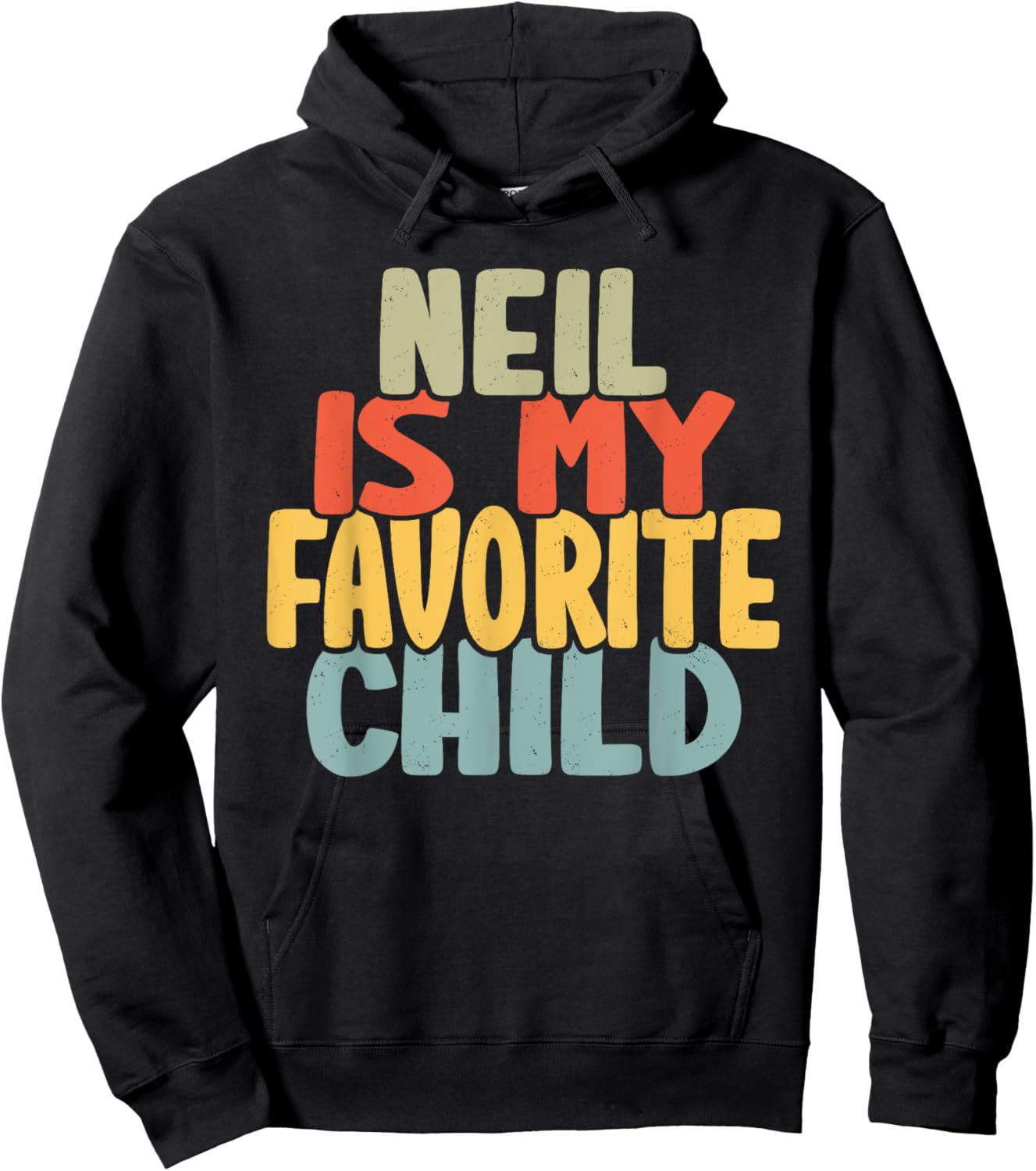 Neil Is My Favorite Child Funny Shirt From Neil To Parents Hoodie - Hoodie | Black