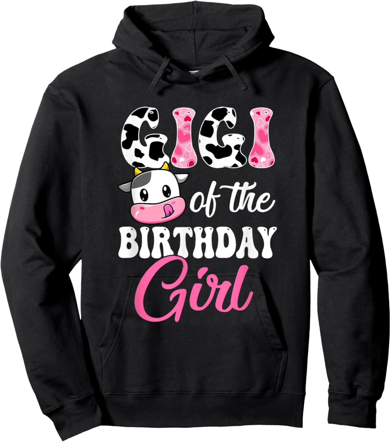 Gigi Of The Birthday Girl Farm Cow 1St Birthday Girl Hoodie - Hoodie | Black