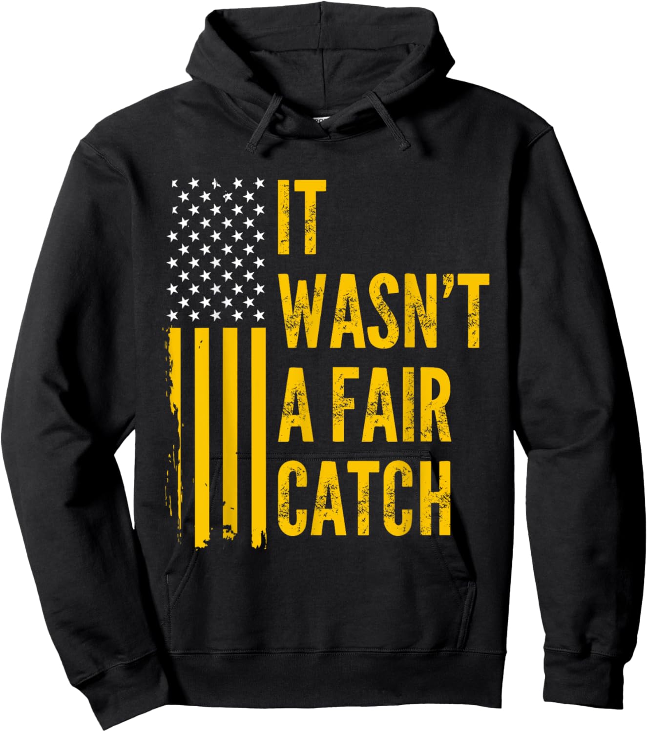It Wasn't A Fair Catch Funny Football Catch Saying Hoodie - Hoodie | Black