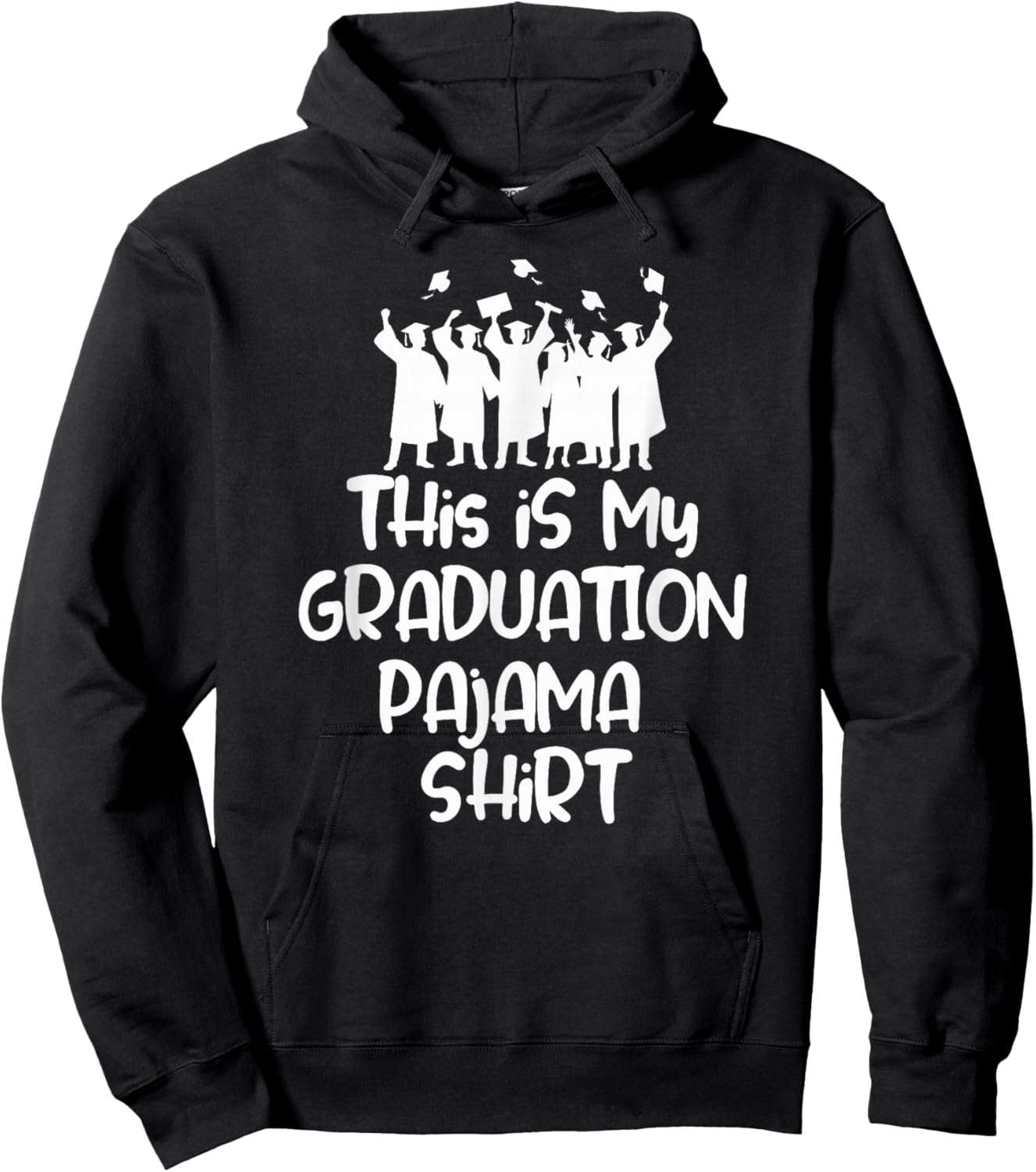 This is My Graduation Pajama Shirt for Graduates Hoodie - Hoodie | Black