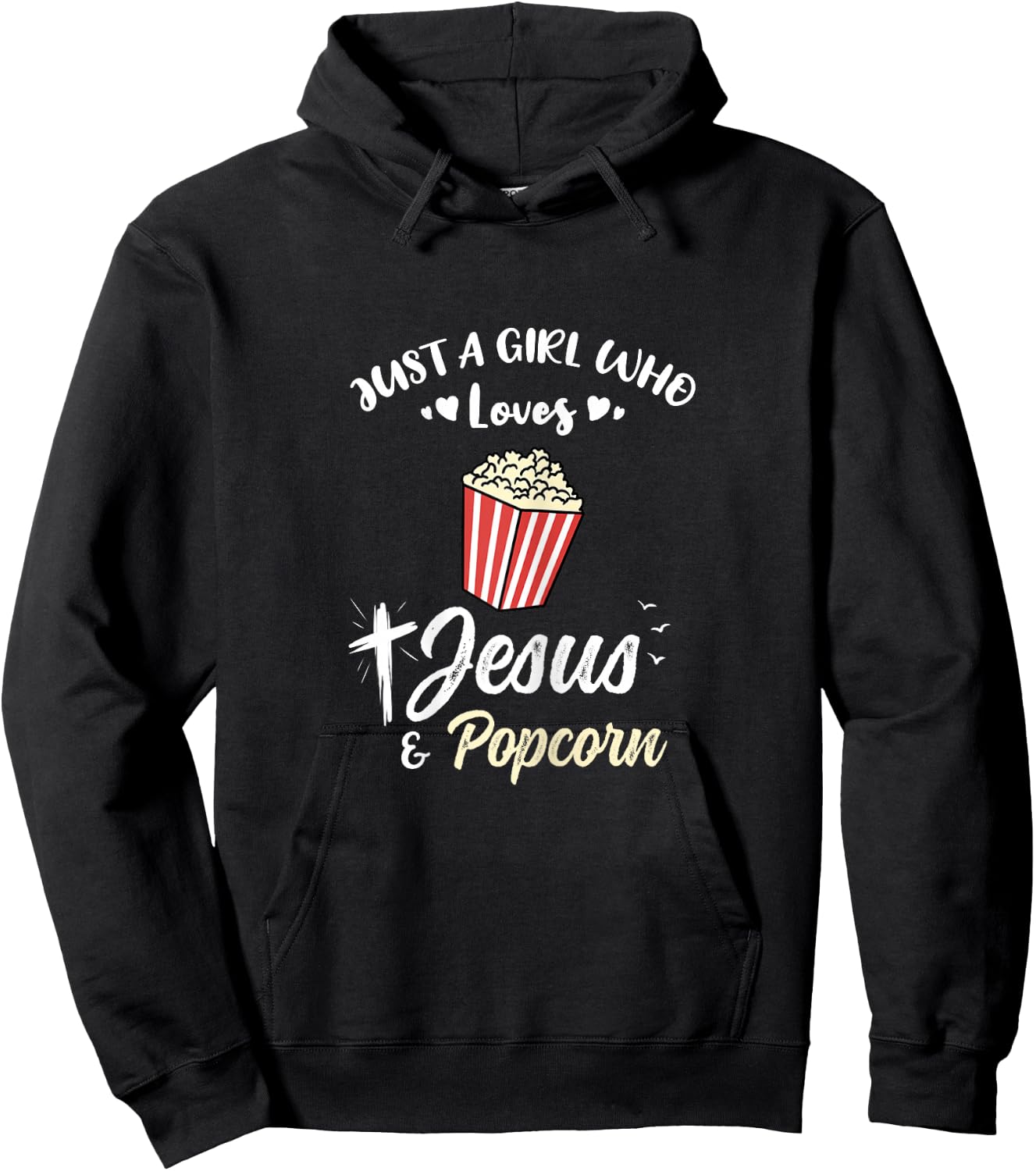 Just A Girl Who Loves Jesus And Popcorn Hoodie - Hoodie | Black