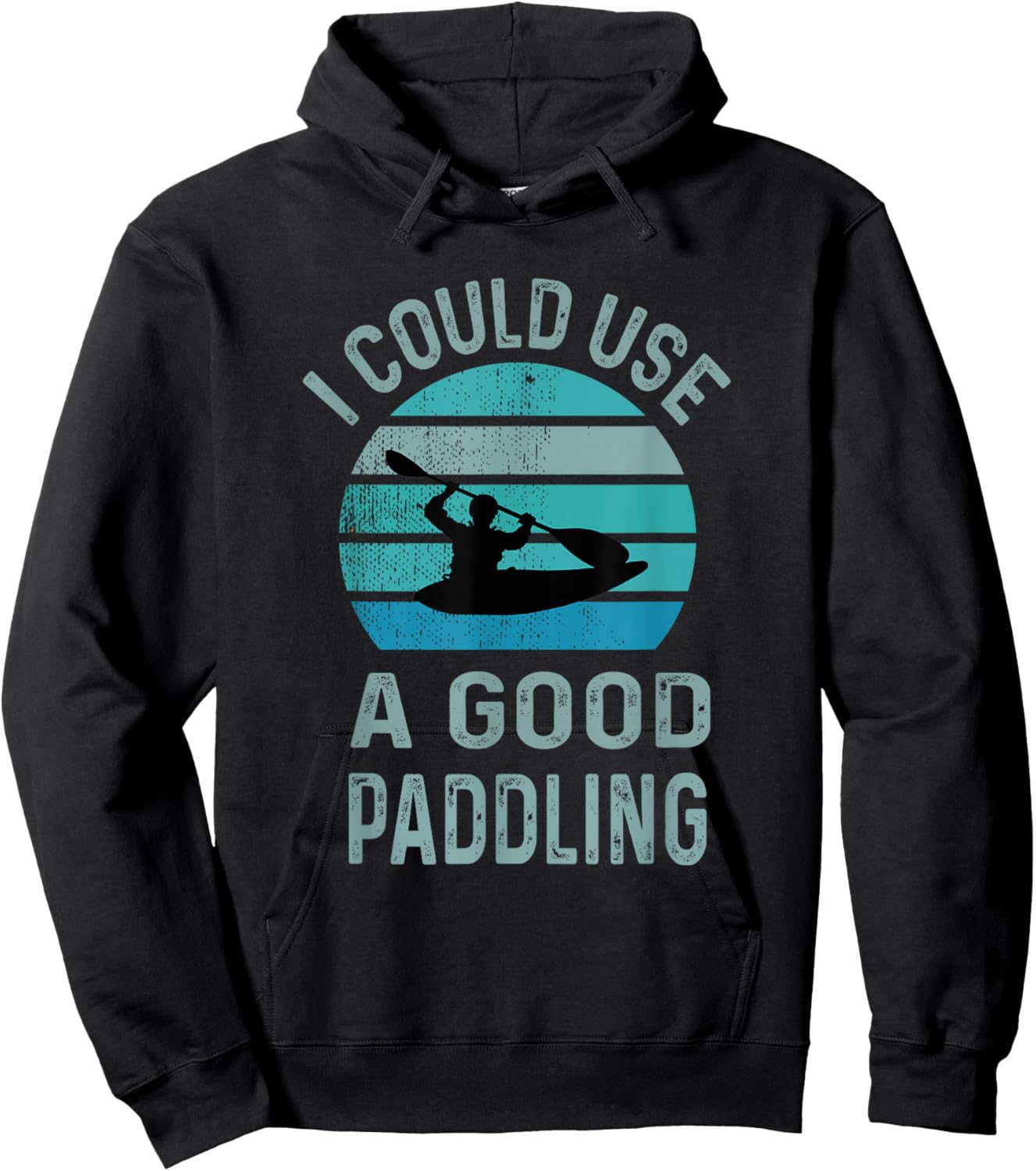 I Could Use A Good Paddling canoe kayaking lovers Hoodie - Hoodie | Black