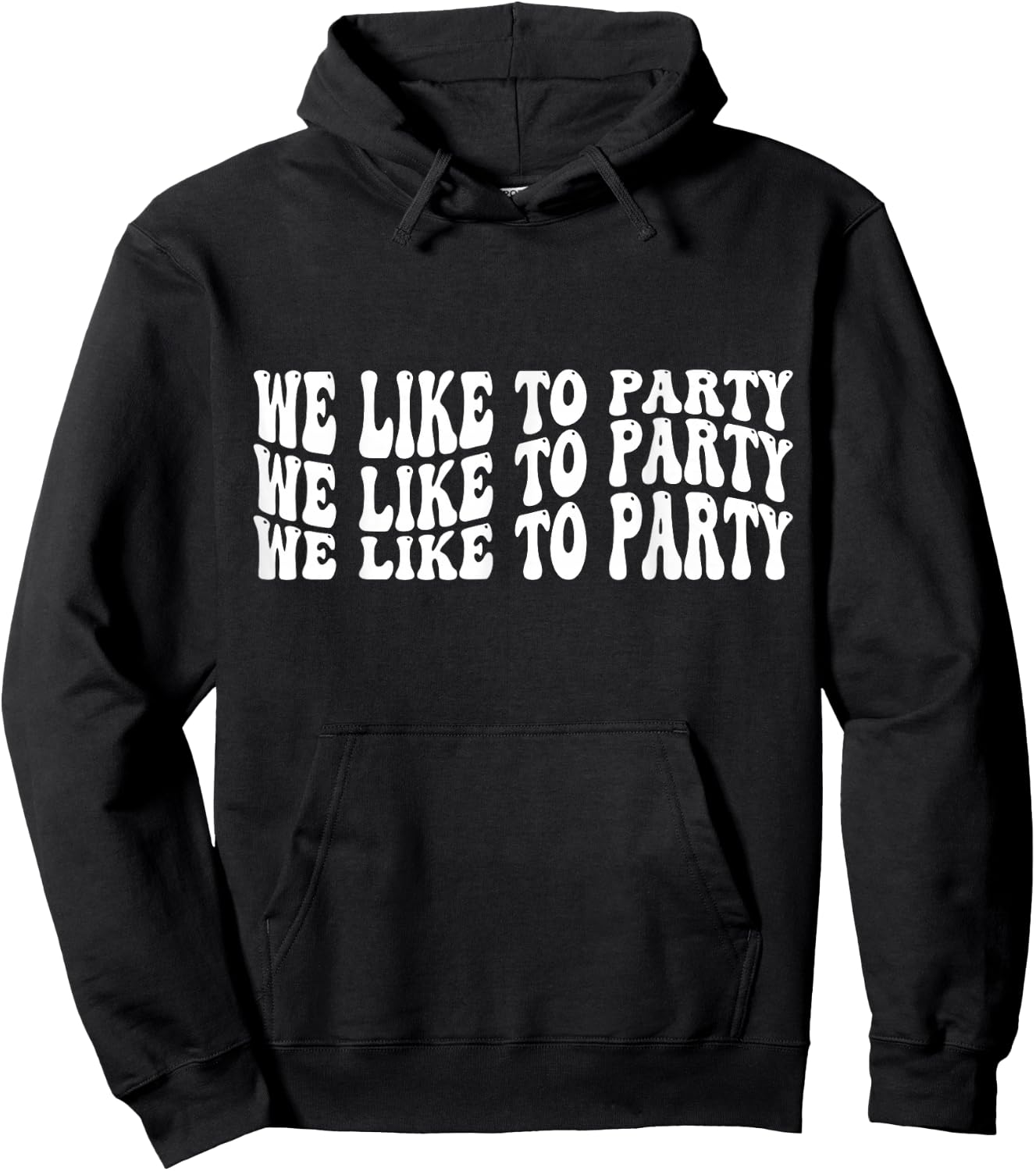 We like to Party Hoodie - Hoodie | Black