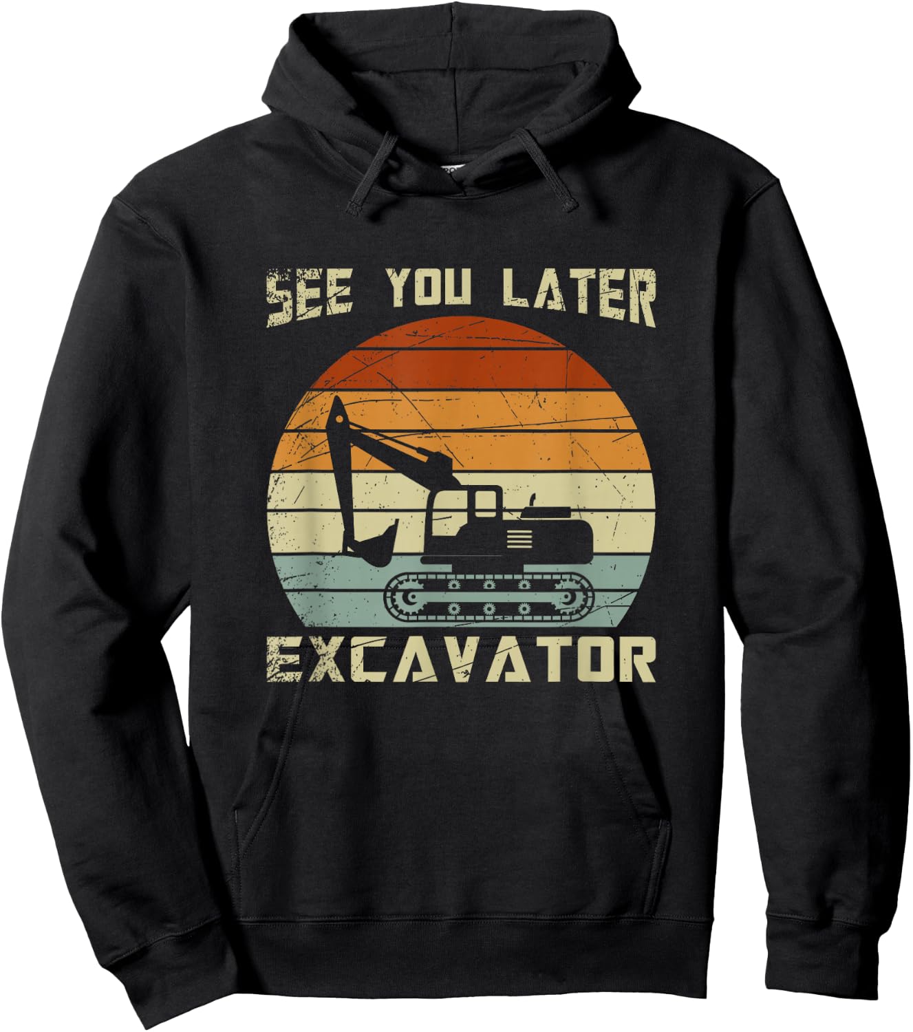 Retro See You Later Excavator Hoodie - Hoodie | Black