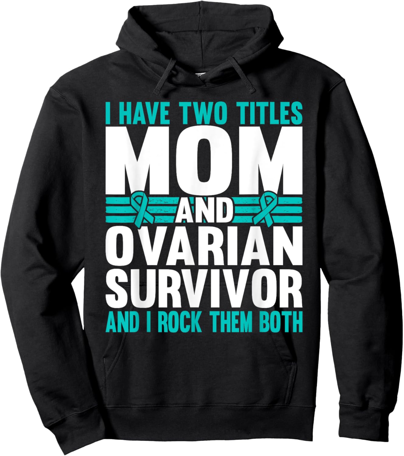 Mom and Ovarian Survivor Ovarian Cancer Awareness Hoodie - Hoodie | Black