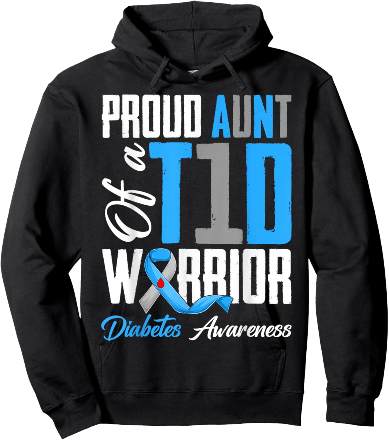 Proud Aunt of A Diabetes Warriors T1D Awareness Month Hoodie - Hoodie | Black