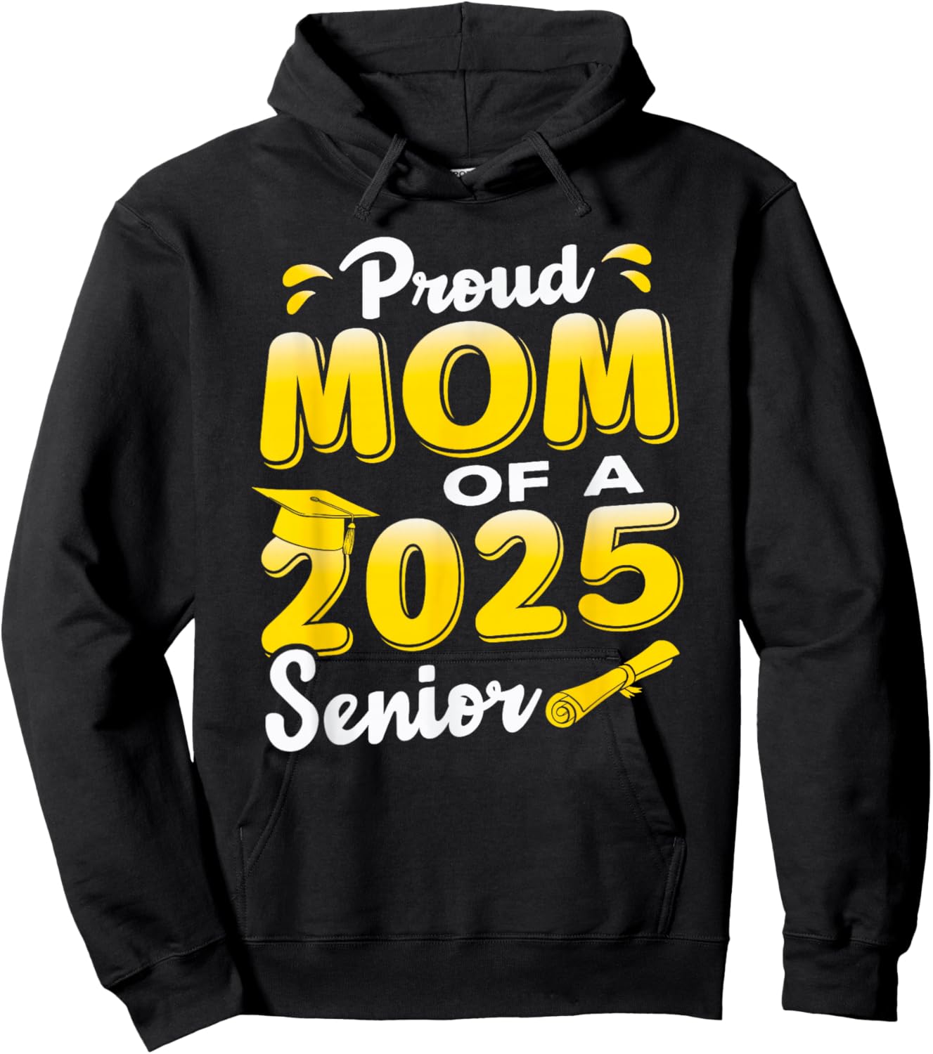 Proud Mom of a 2025 Senior Graduate, Cute Funny Graduation Hoodie - Hoodie | Black