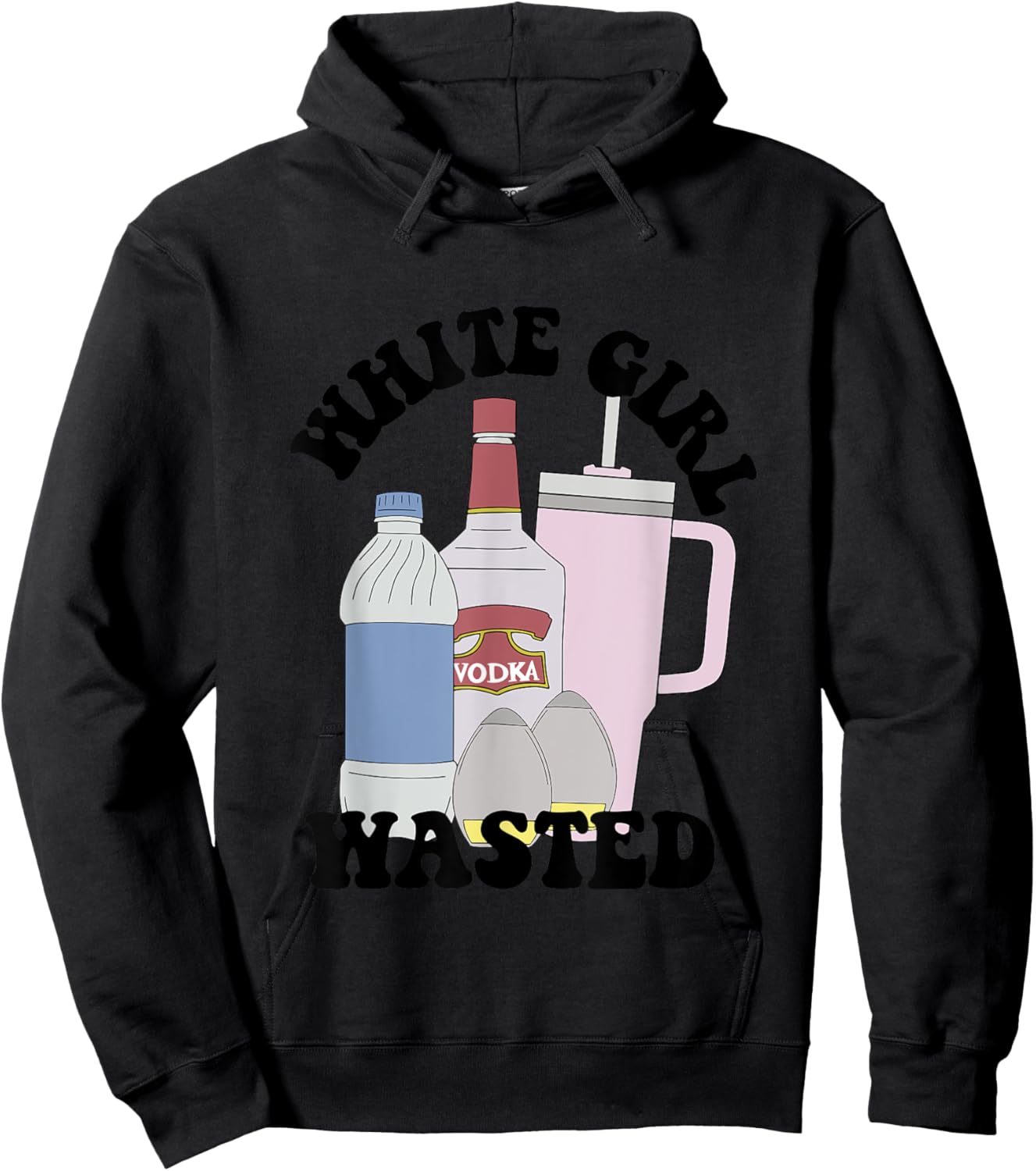 Girl White Vodka Wasted Wine Lover Apparel Hoodie - Hoodie | Black