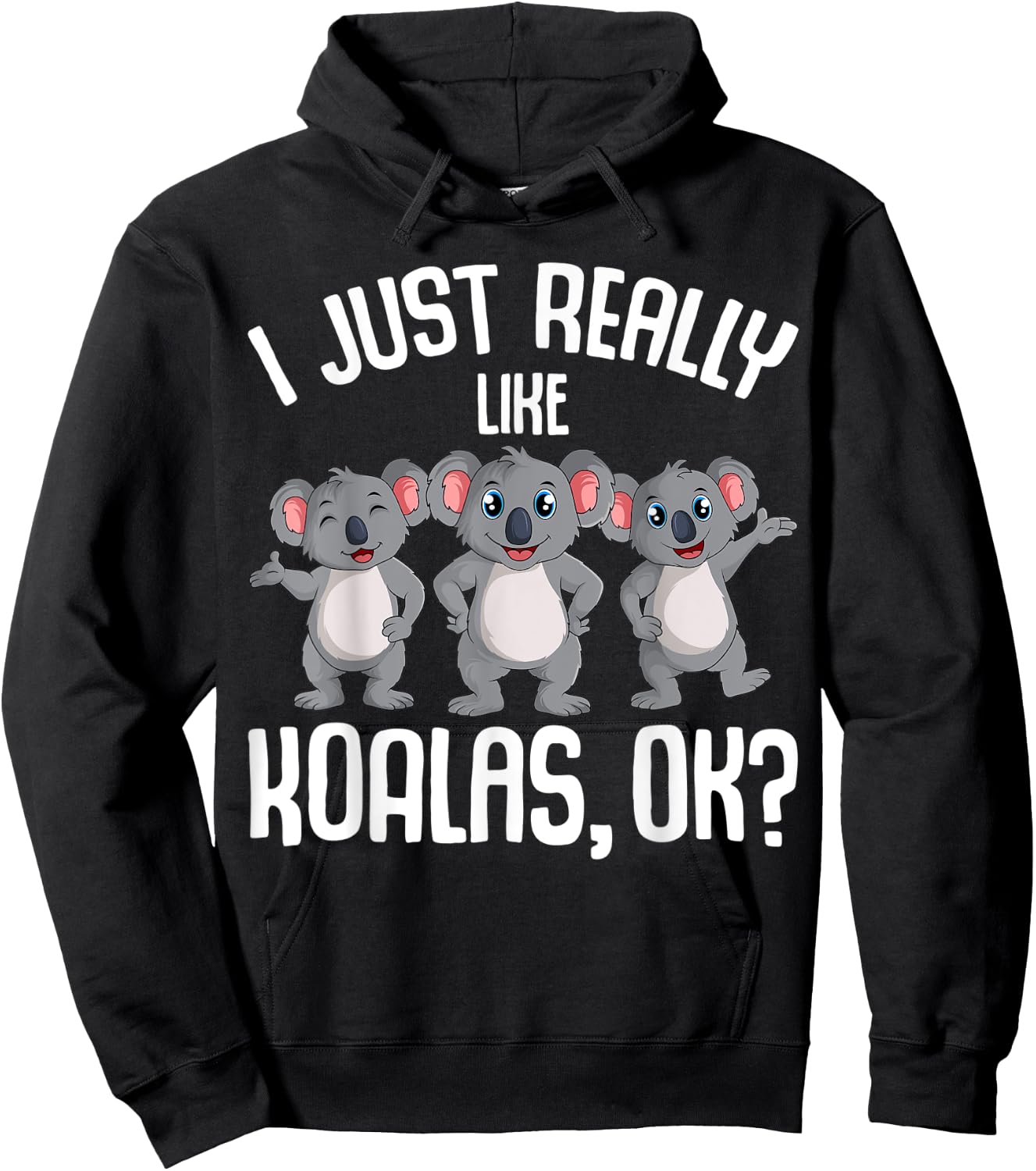 I Just Really Like Koalas Koala Bear Girls Boys Kids Hoodie - Hoodie | Black