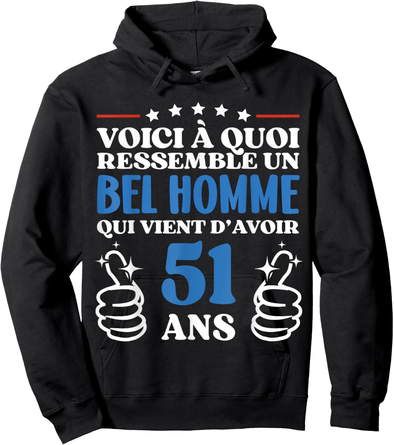 51 Ans Idée Cadeau Humour Anniversaire Bel Homme Hoodie - Hoodie | Black