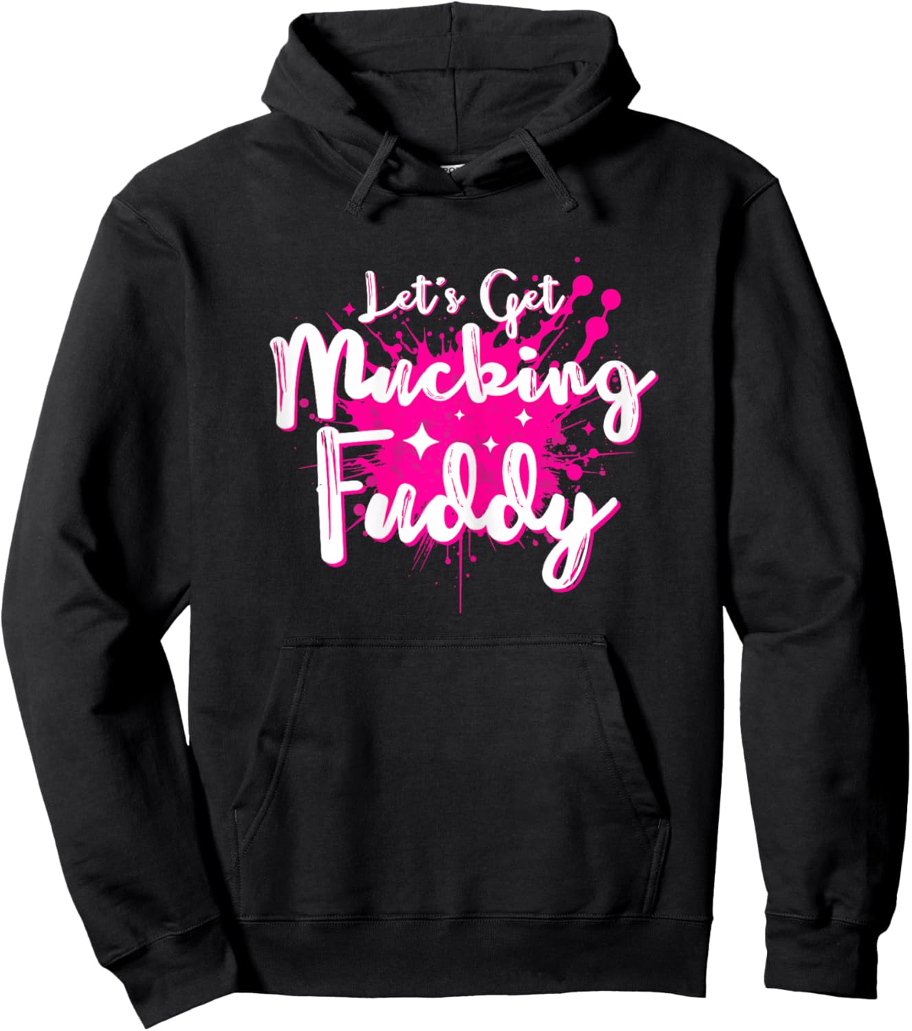 Let's Get Mucking Fuddy Mud Running Team Cool Women Girls Hoodie - Hoodie | Black