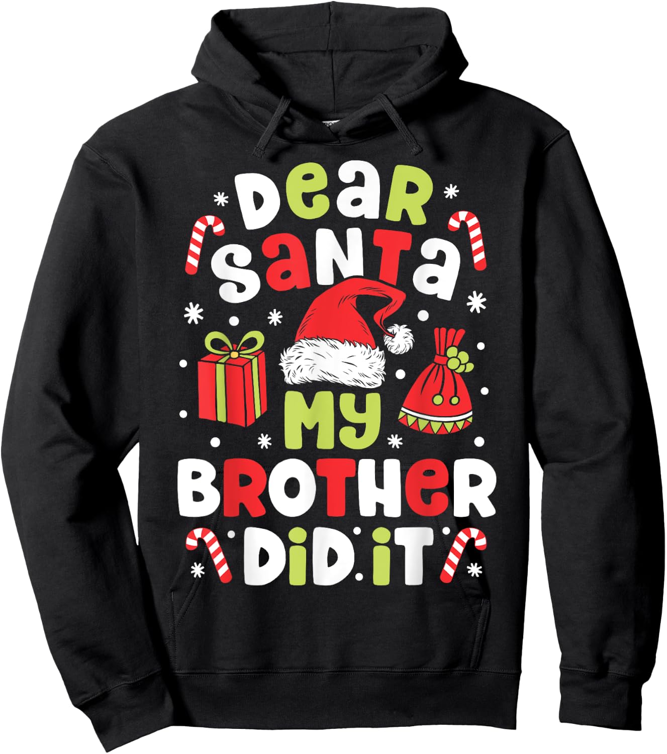 Dear Santa My Brother Did It Funny Christmas Girls Kids Boys Hoodie - Hoodie | Black