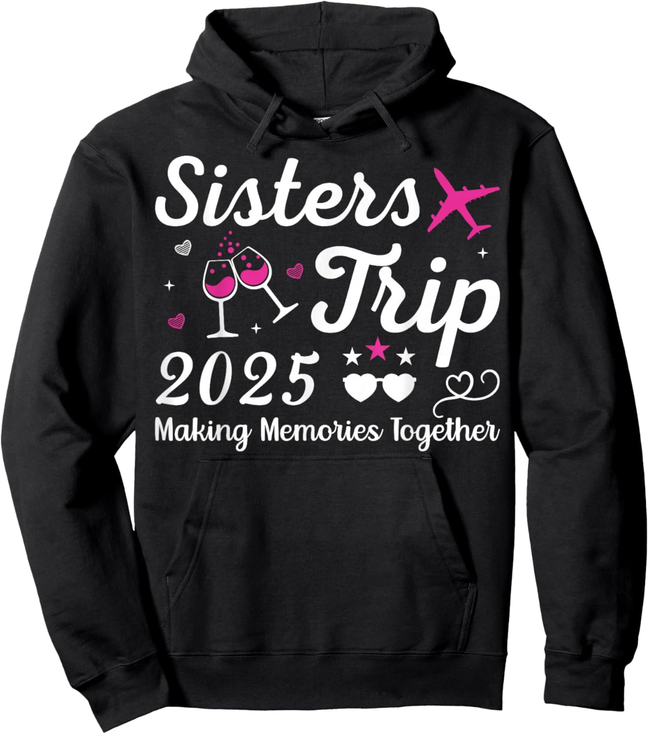 Sisters Trip 2025 Family Matching Vacation Lover Family Trip Hoodie - Hoodie | Black