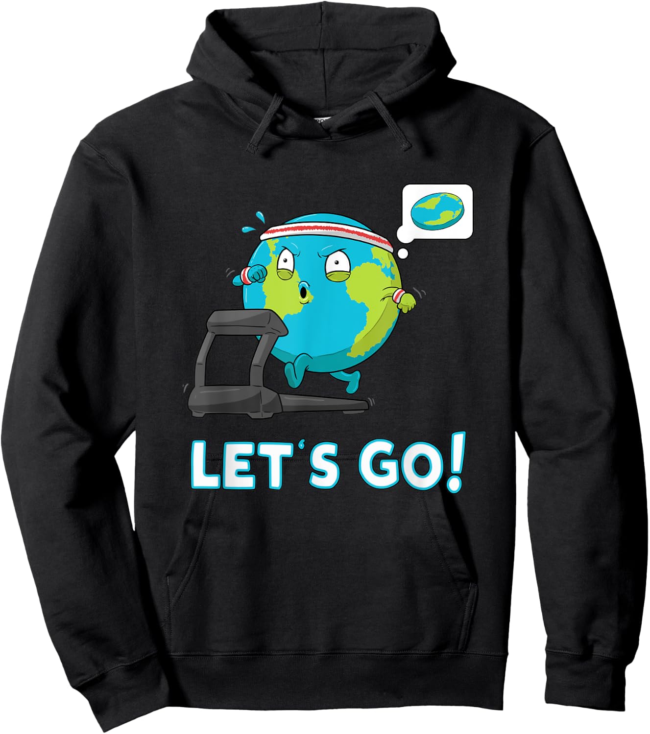Let's go Funny Globe Shirt Gym Motivation Flat Earth Hoodie - Hoodie | Black