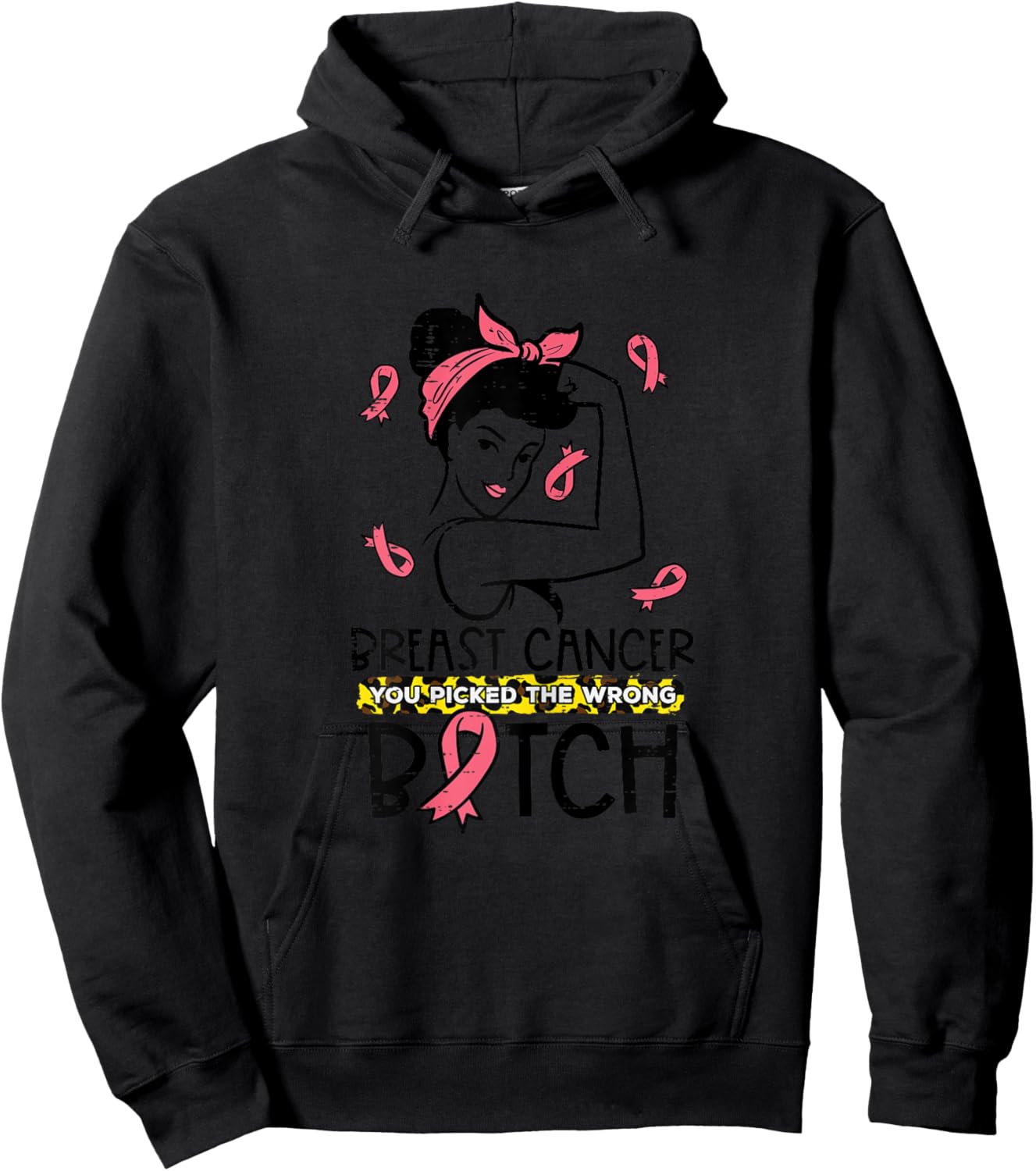 Breast Cancer You Picked Wrong B Unbreakable Awareness Women Hoodie - Hoodie | Black