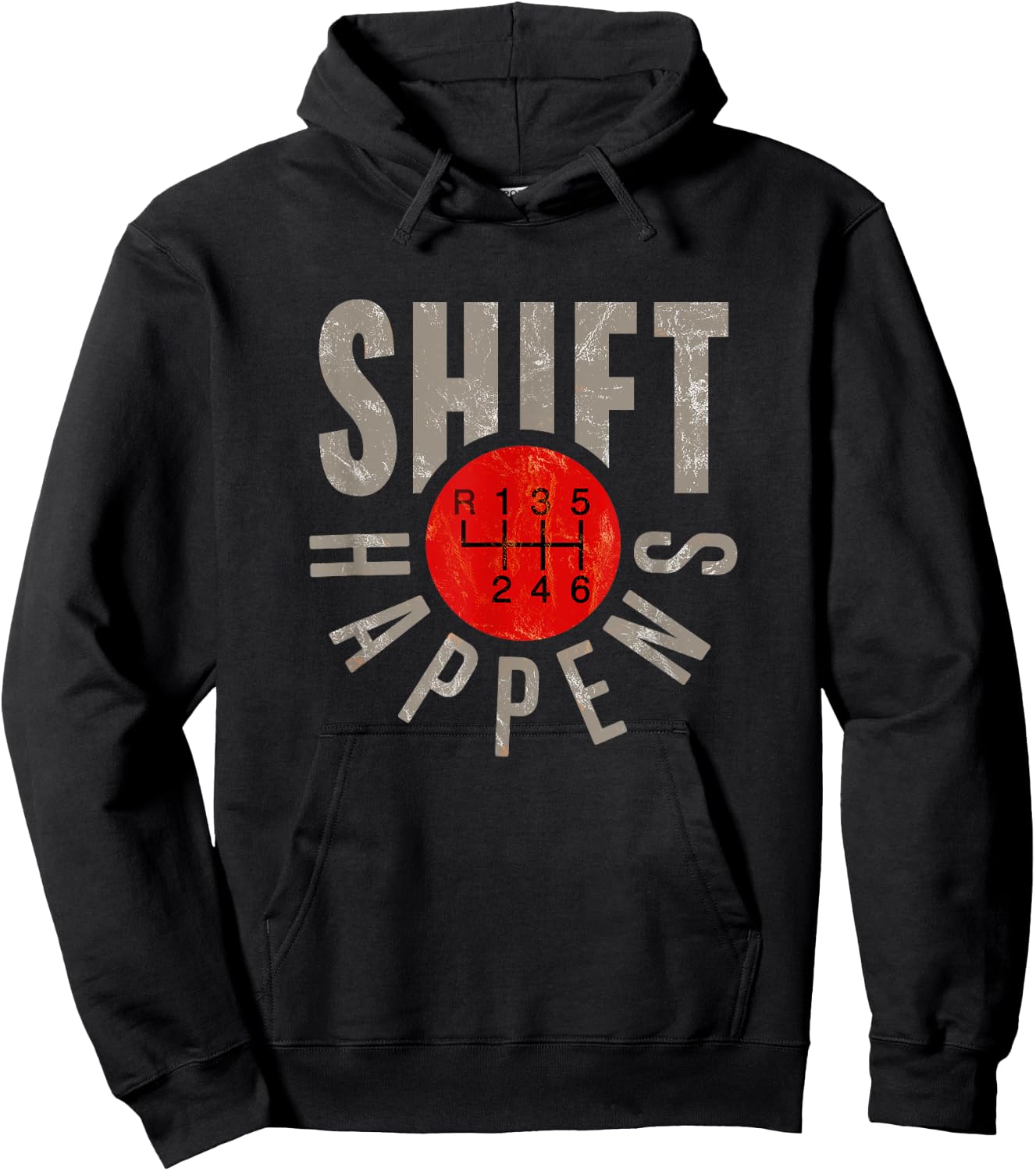 Shift Happens Stick Shift Manual Transmission Driver Gift Hoodie - Hoodie | Black