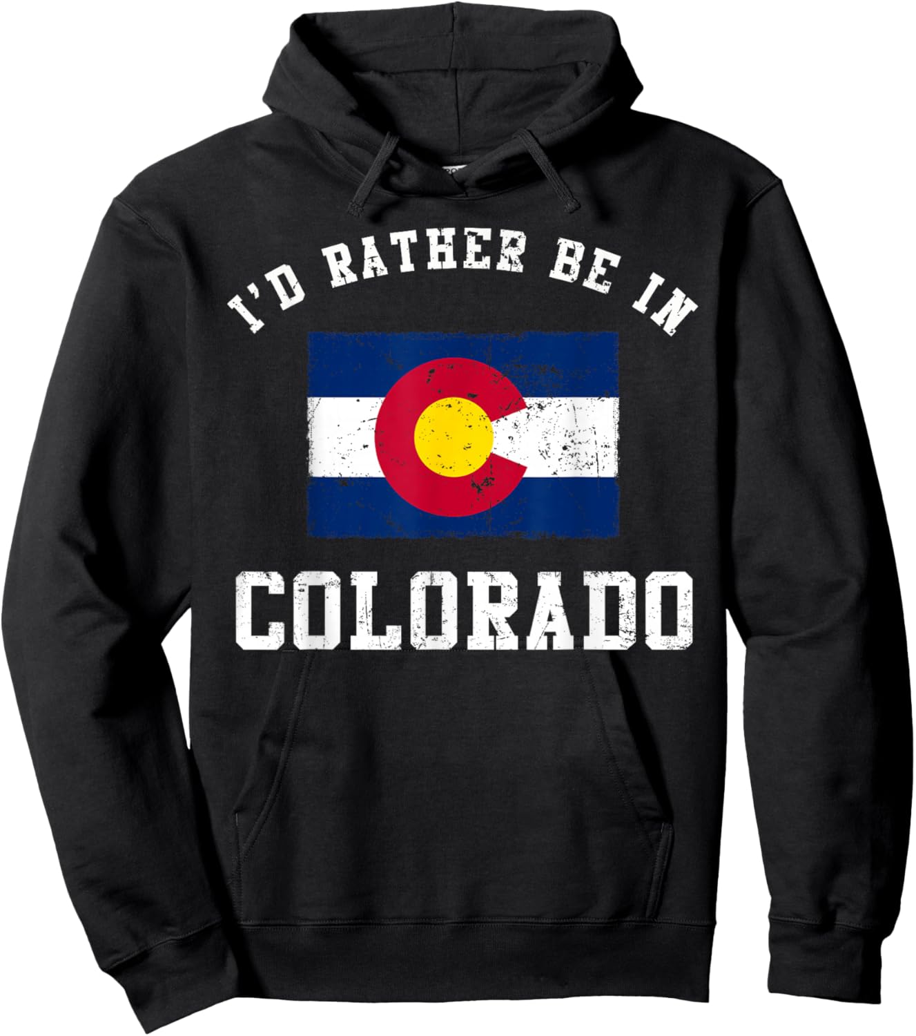 I'd Rather Be In Colorado Hoodie - Hoodie | Black
