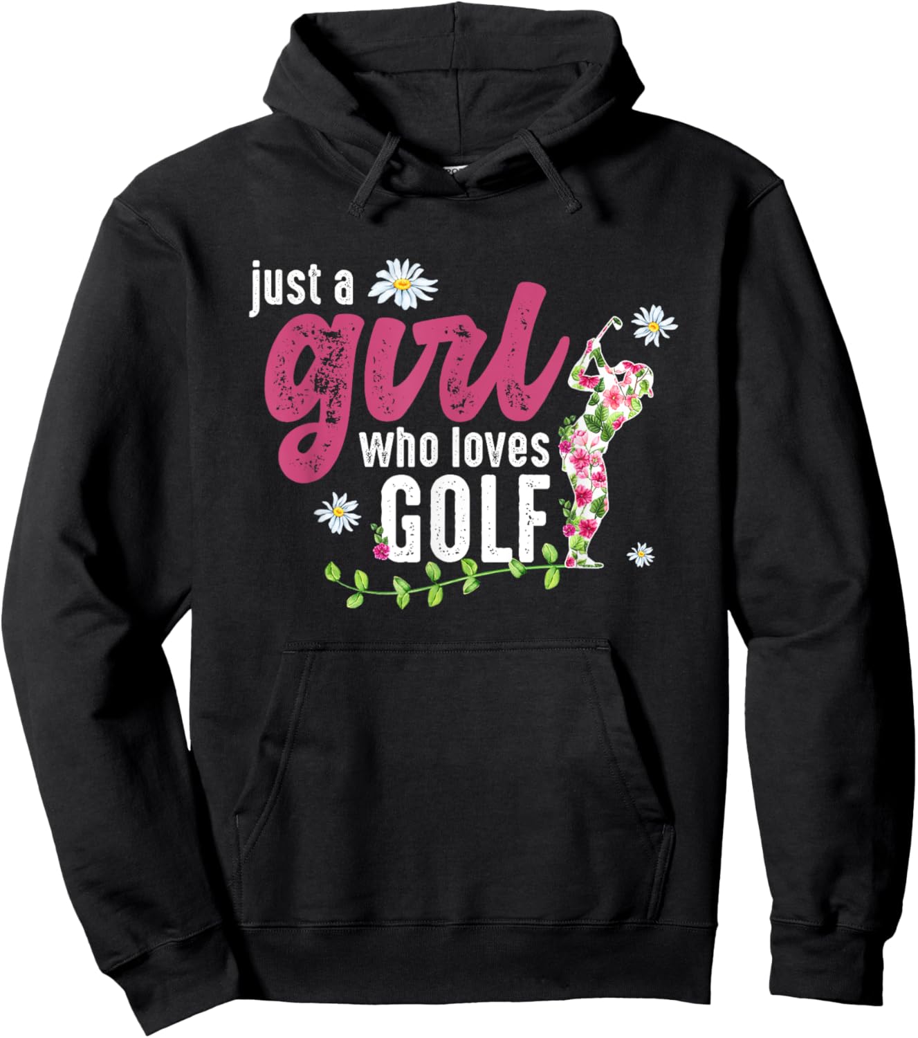 Just A Girl Who Loves Golf - Golfer Hoodie - Hoodie | Black
