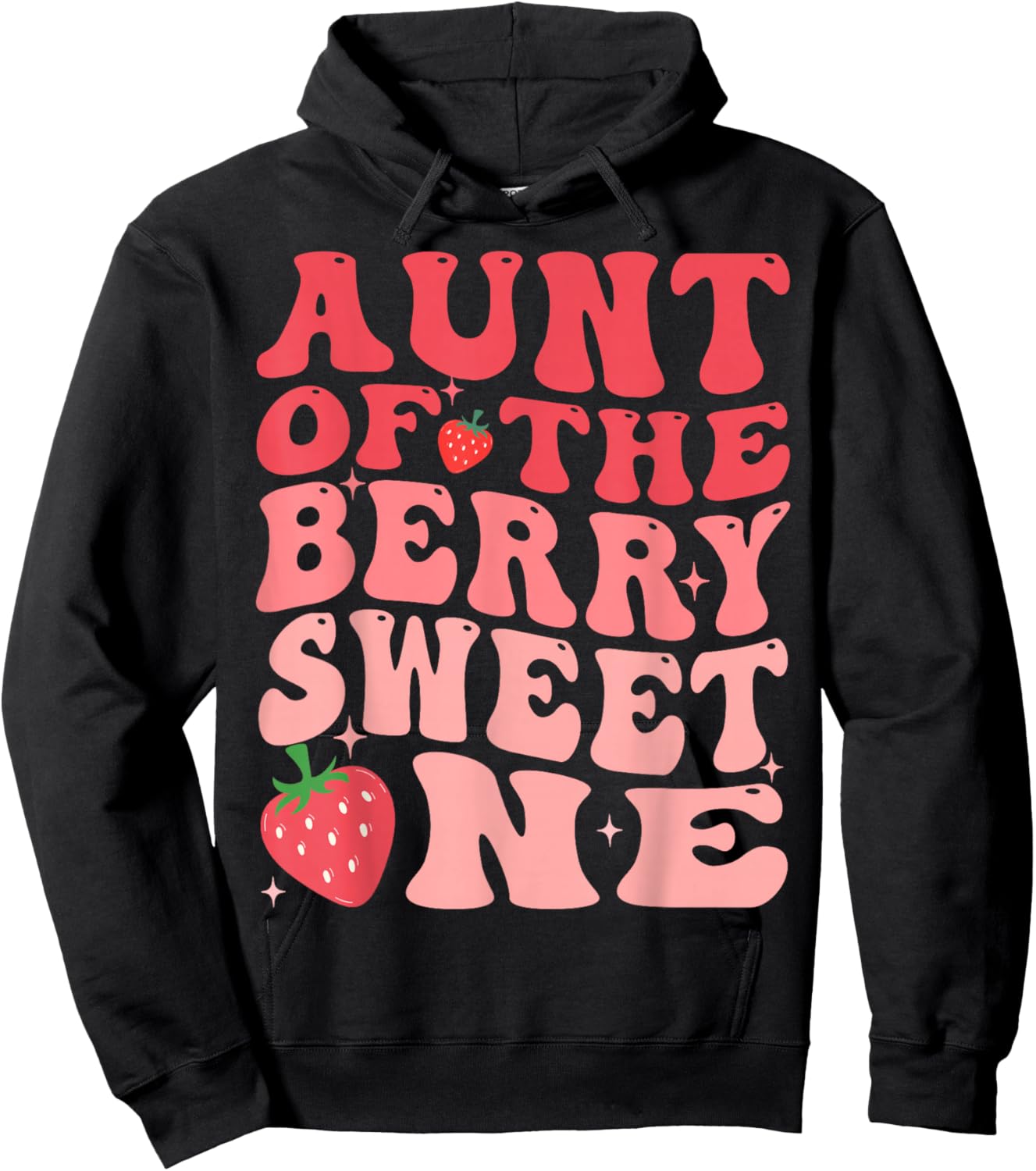 Aunt Of The Berry Sweet One 1st Birthday Strawberry Hoodie - Hoodie | Black