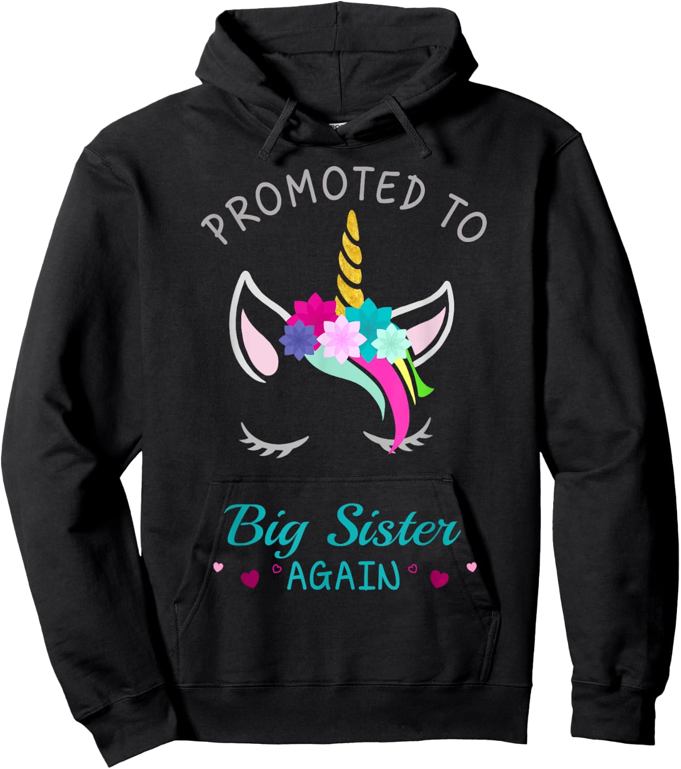 Promoted to Big Sister Again Unicorn Hoodie - Hoodie | Black