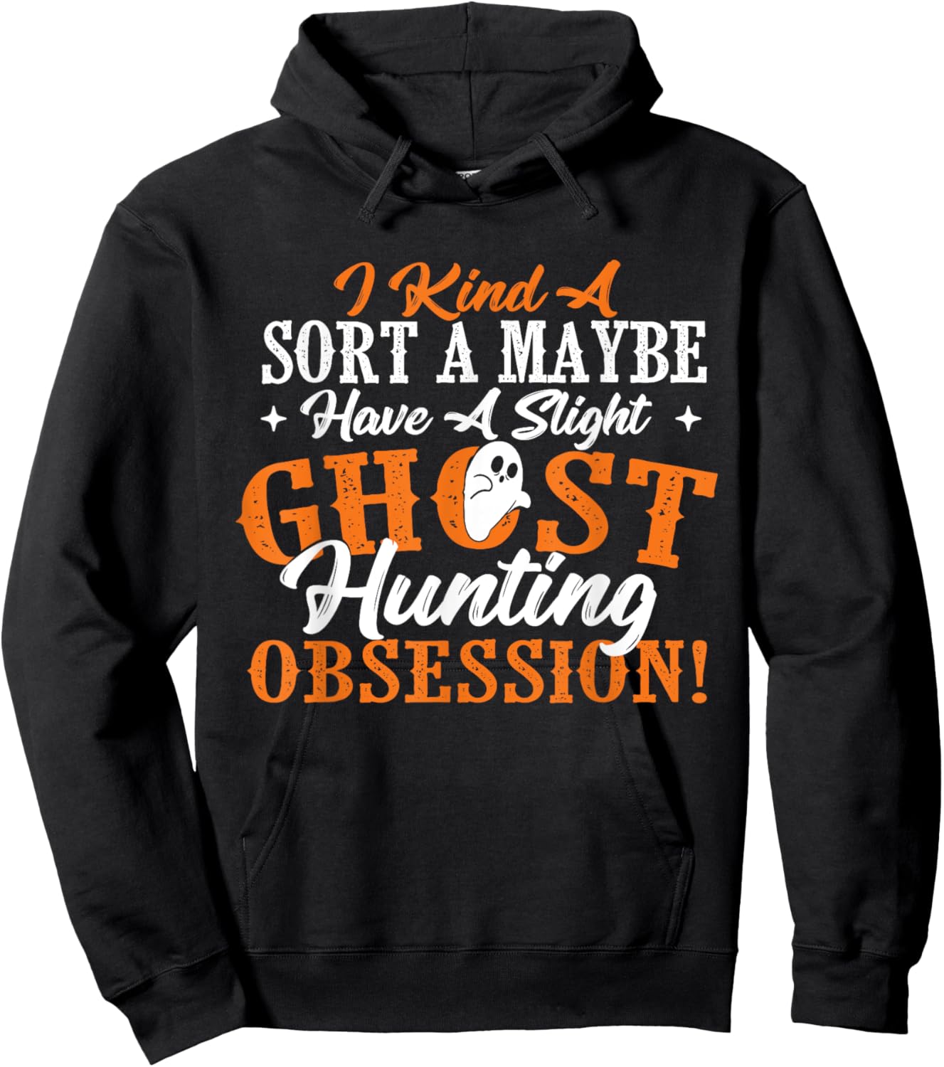 Ghost Hunting Obsession - Ghosts Paranormal Scary Activity Hoodie - Hoodie | Black