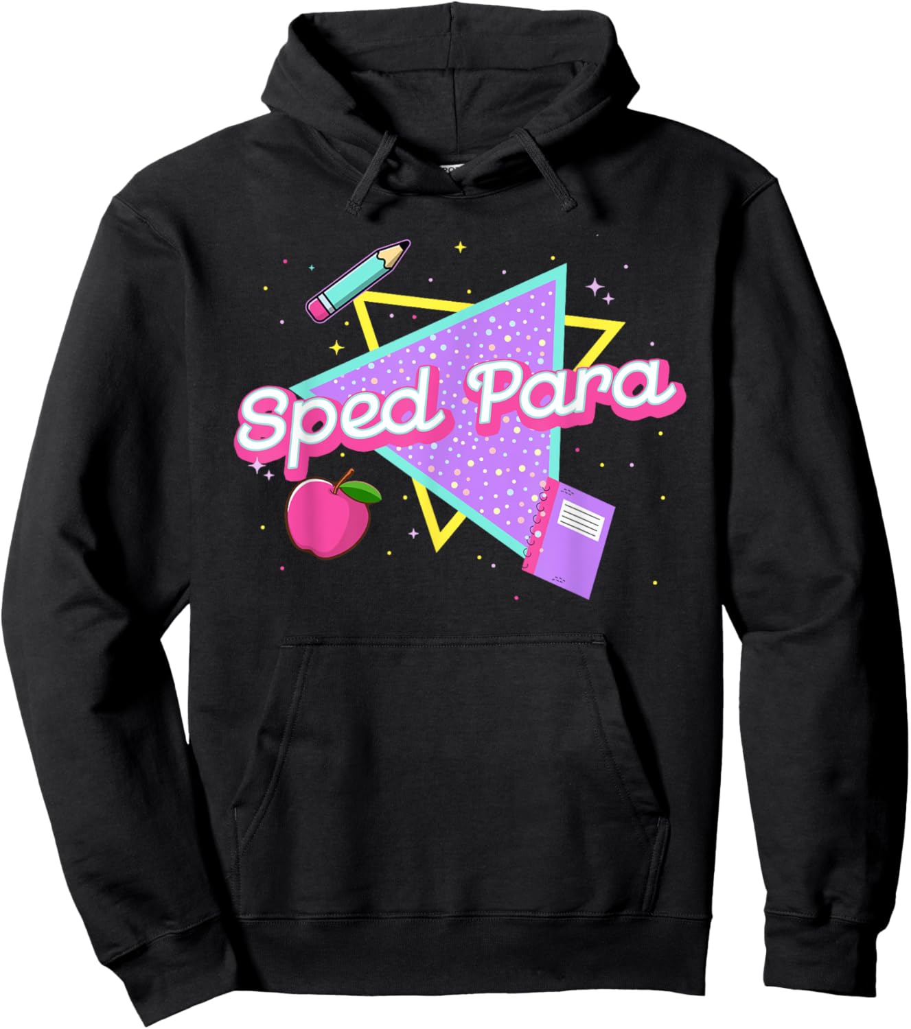 Sped Para Back To School Funny Paraprofessional Teachers Hoodie - Hoodie | Black