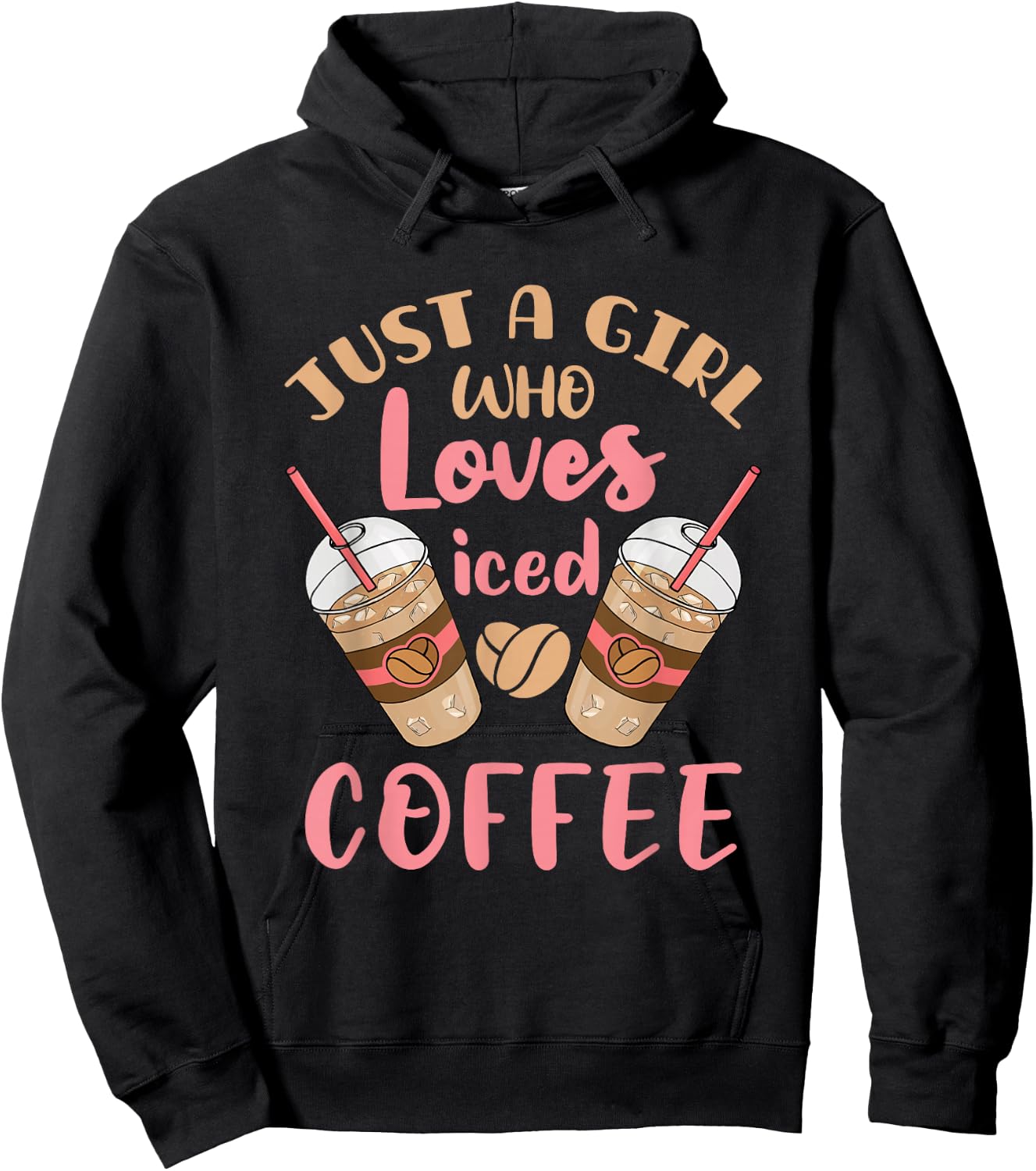 Just a Girl Who Loves Iced Coffee Cold Brew Cute Quote Hoodie - Hoodie | Black