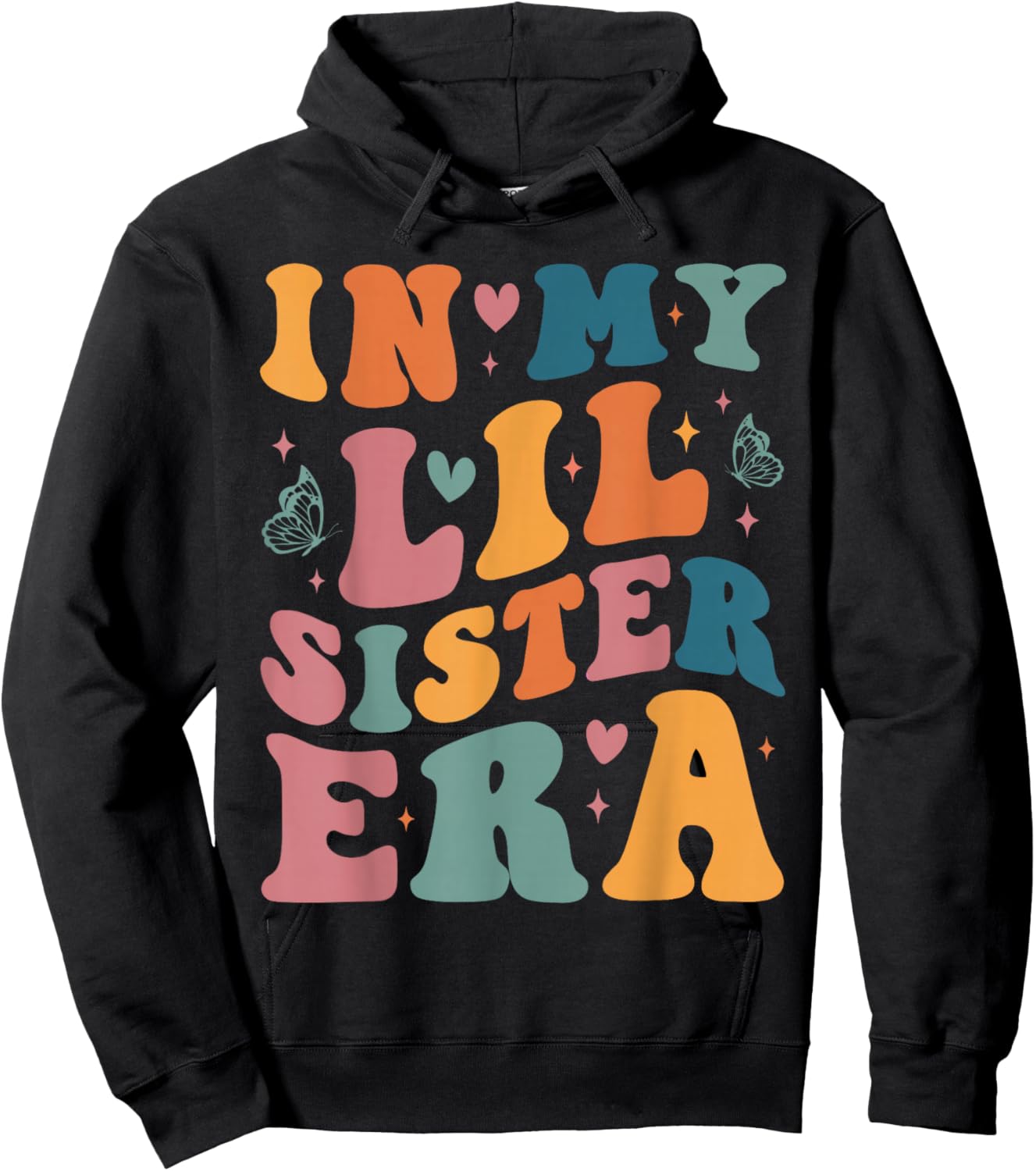 In My Lil Sister Era Announcement Pregnancy Little Sis Girls Hoodie - Hoodie | Black