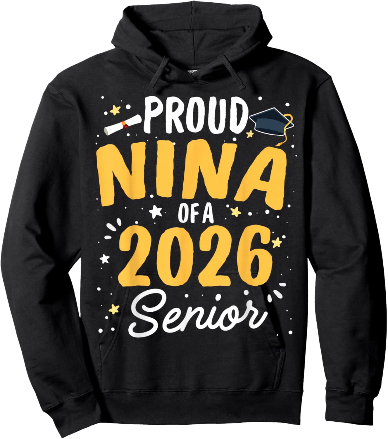 Proud Nina of A 2026 Senior Graduation Class of 2026 Senior Hoodie - Hoodie | Black