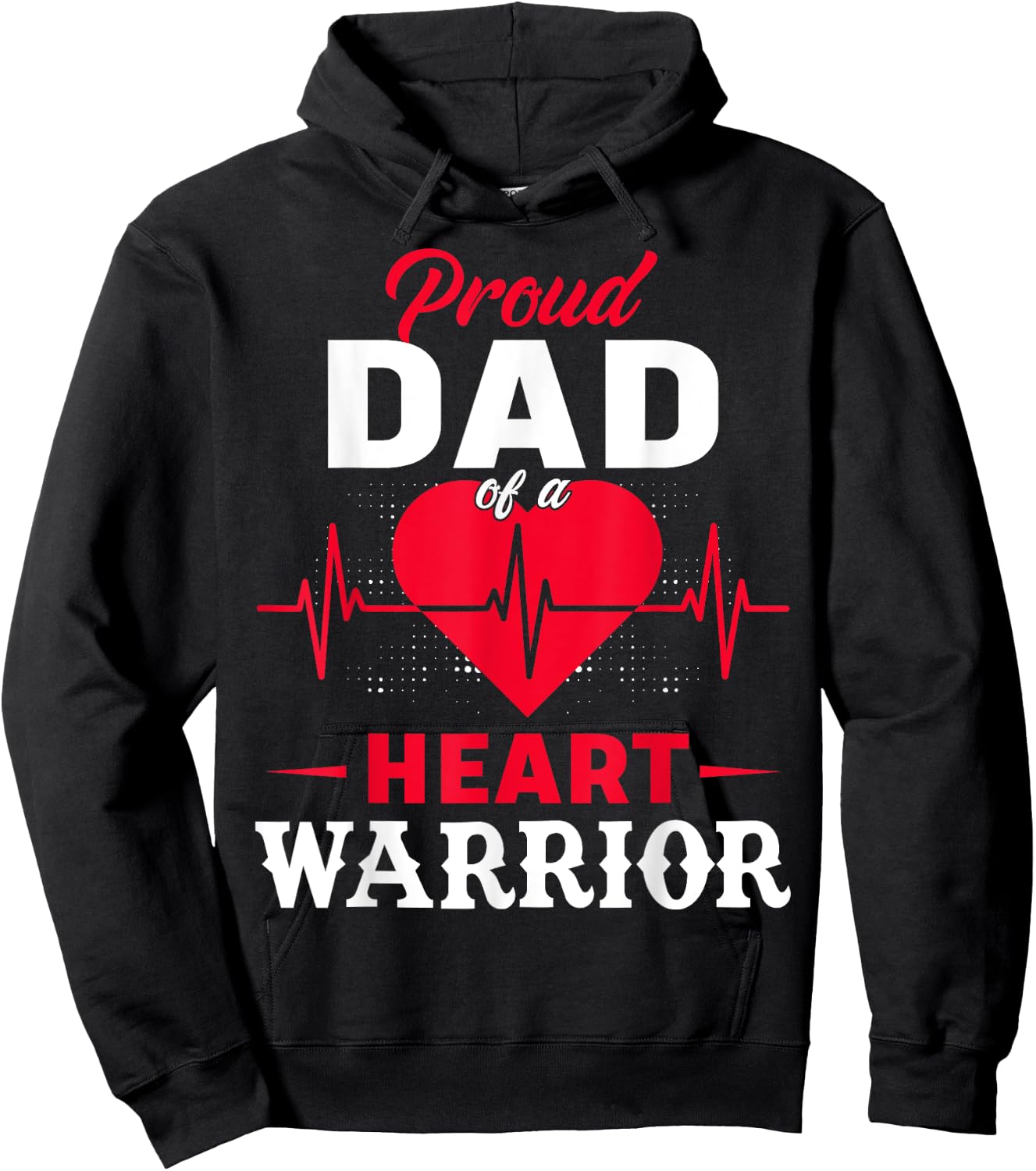 Proud Dad Of Heart Warrior CHD Awareness Congenital Defect Hoodie - Hoodie | Black