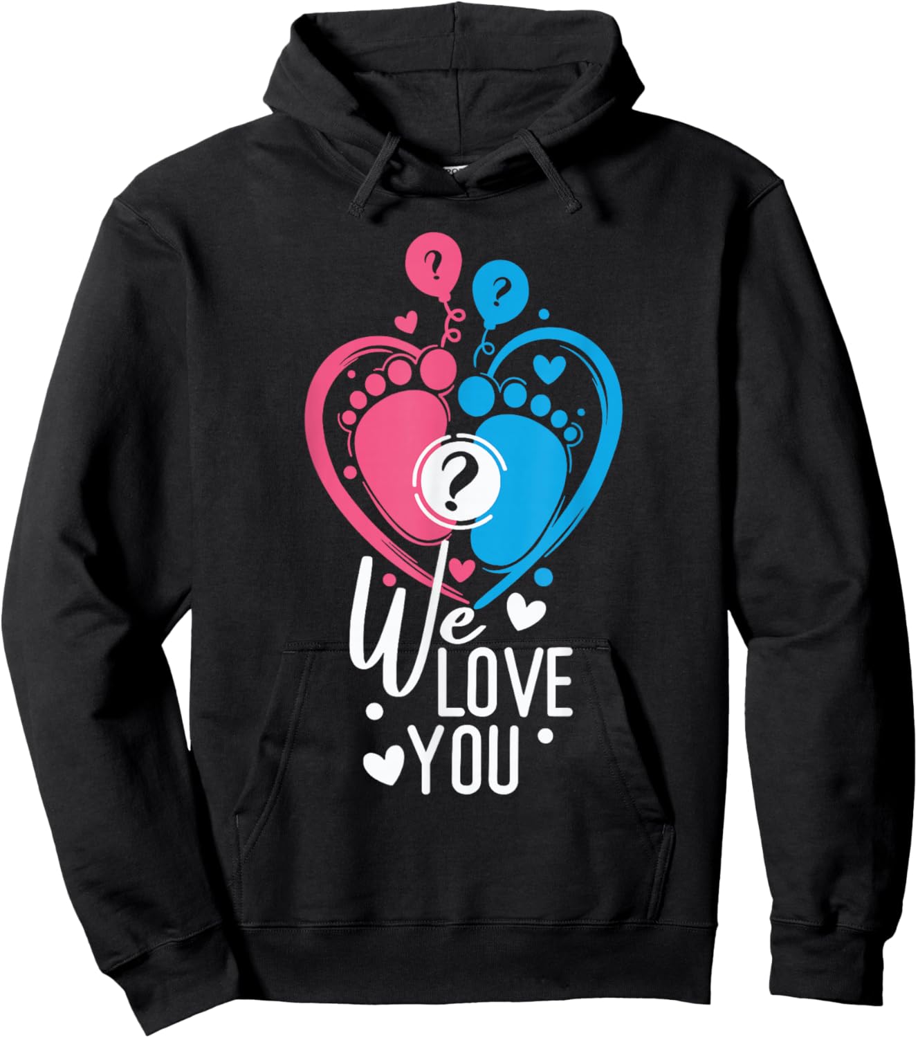Pink Or Blue Great We Loves You Baby Gender Reveal Party Hoodie - Hoodie | Black