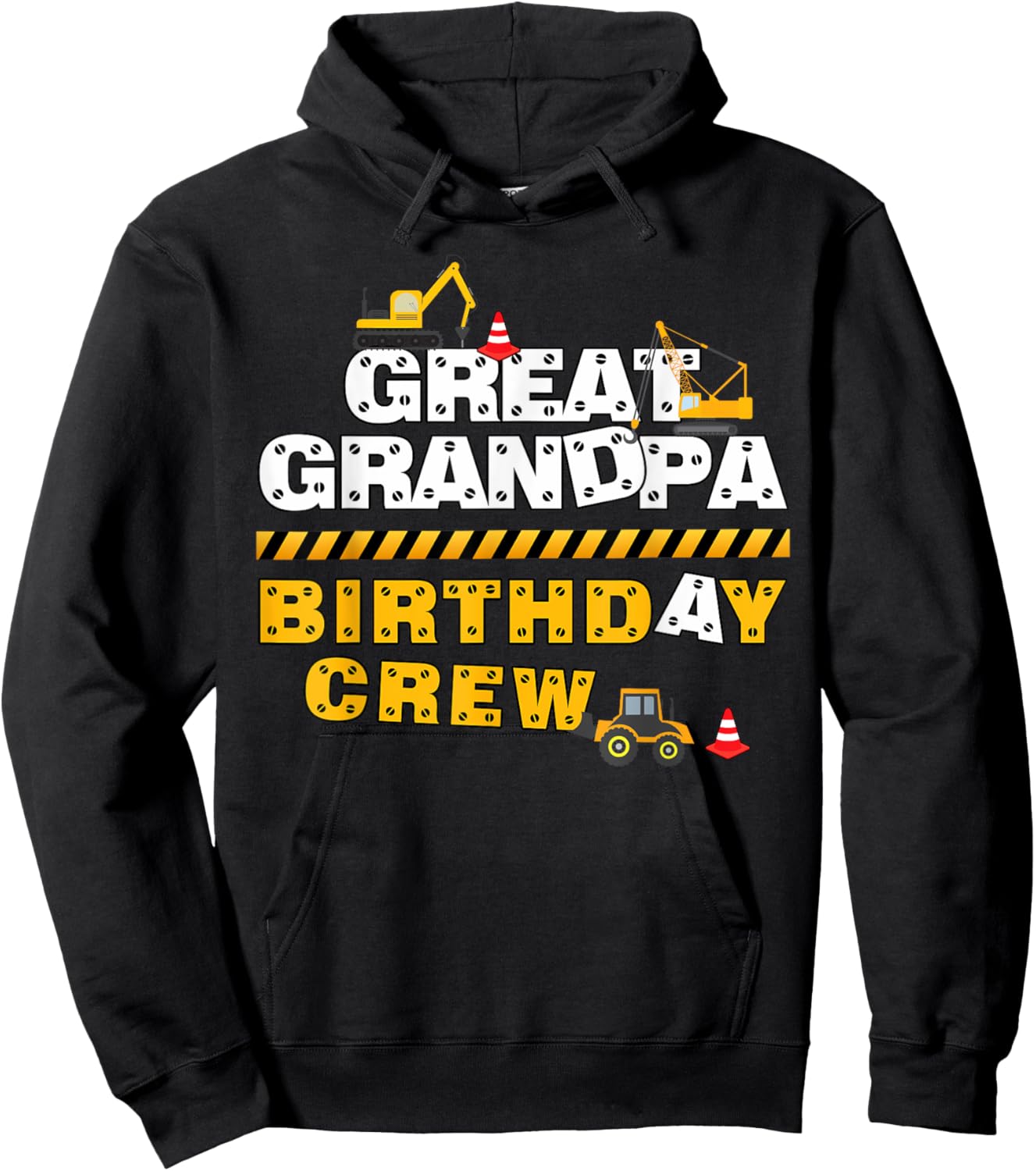 Great Grandpa Birthday Crew Construction Family Birthday Hoodie - Hoodie | Black