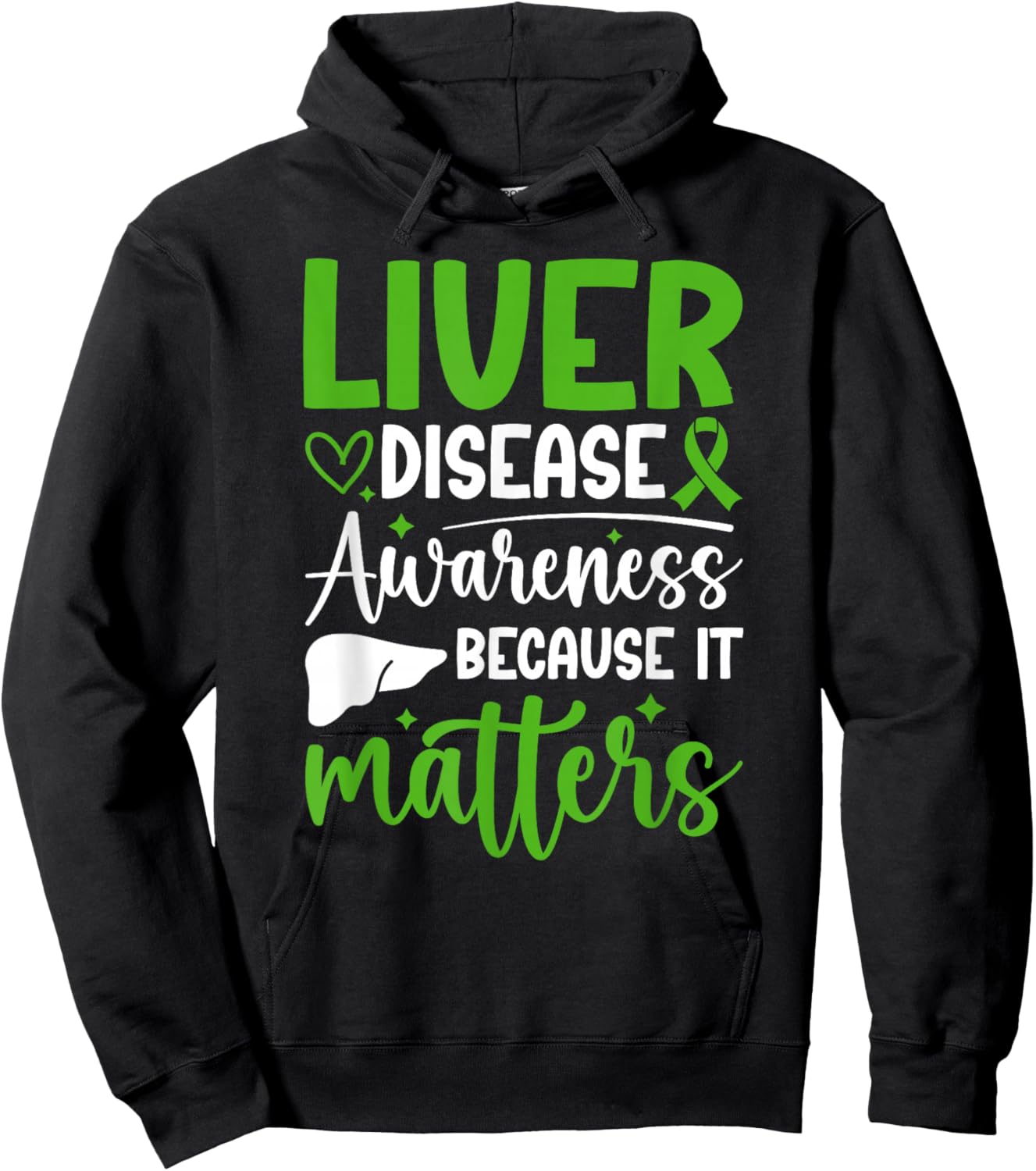 Liver Disease Awareness It Matters Liver Disease Warrior Hoodie - Hoodie | Black