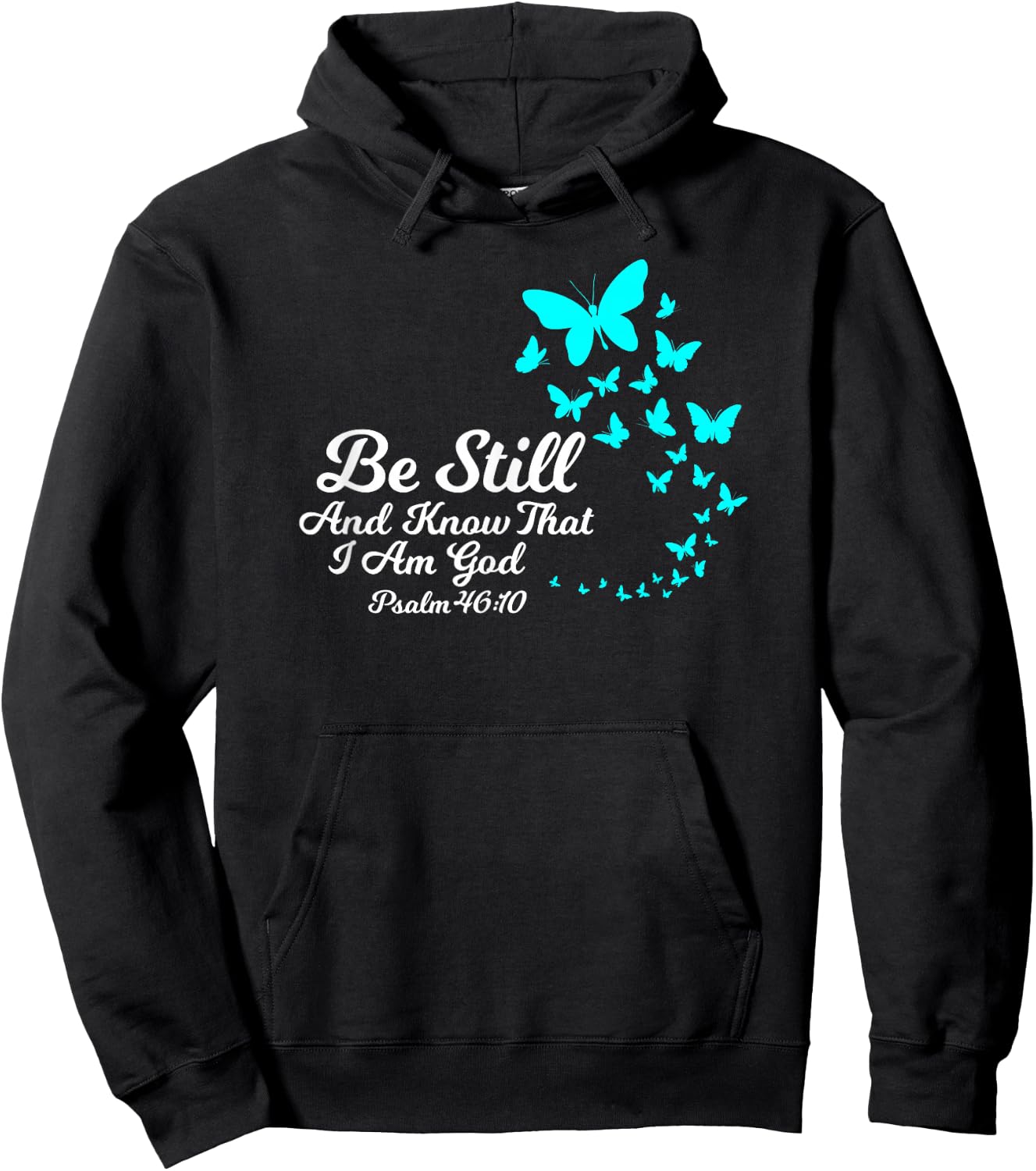 Be Still and Know That I Am GOD Empowering Christian Gift Hoodie - Hoodie | Black