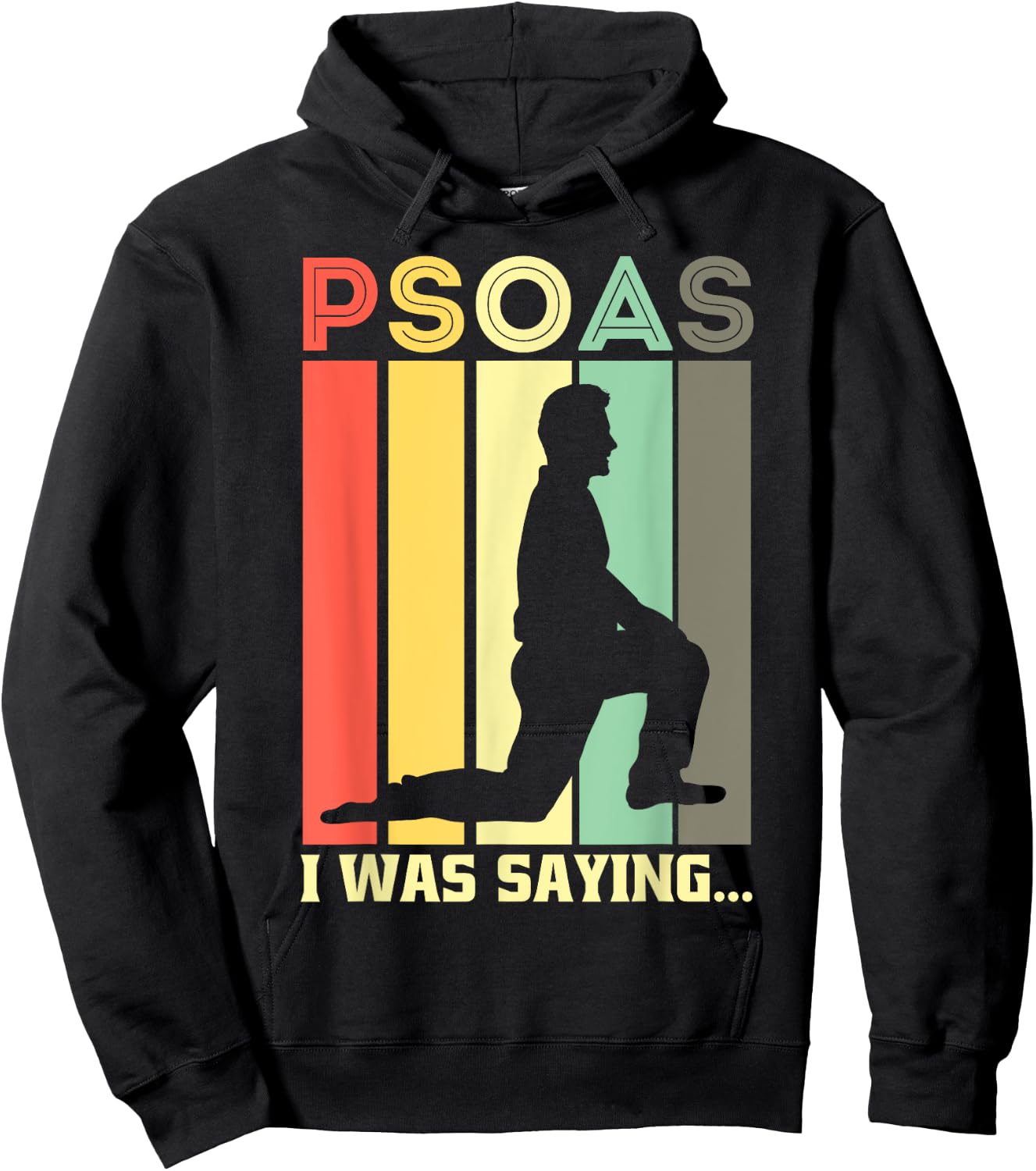 Psoas I Was Saying Physiotherapist Medical Yoga Back Hoodie - Hoodie | Black