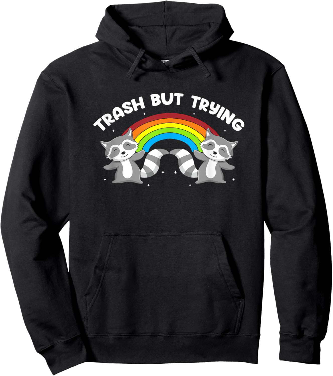 Trash But Trying Raccoon Rainbow Hoodie - Hoodie | Black