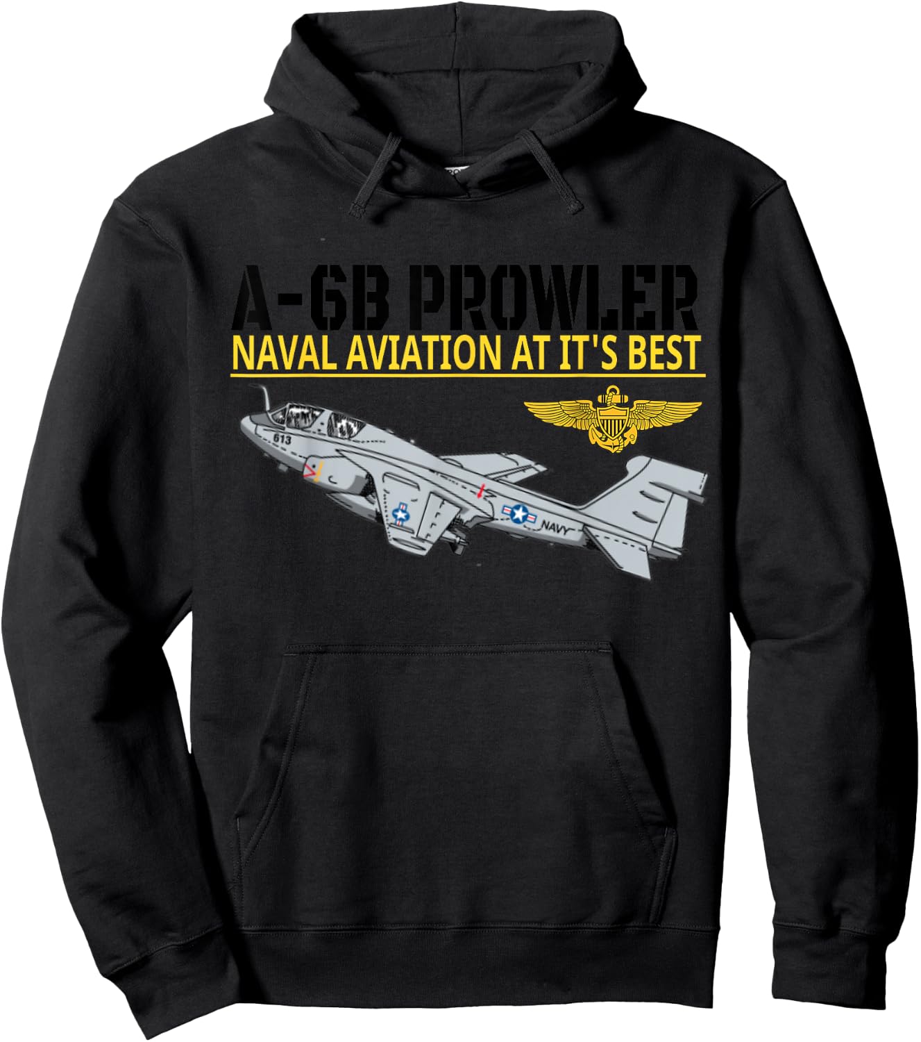 The A-6B Prowler in action.Naval aviation at its best. Hoodie - Hoodie | Black