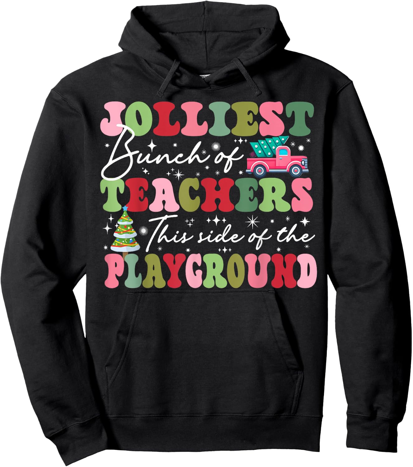 Jolliest Bunch of Teachers This Side Of The Playground X-mas Hoodie - Hoodie | Black