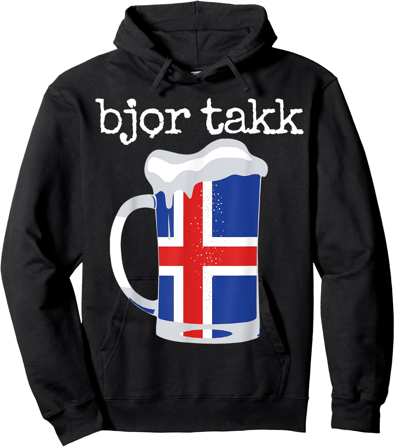 Beer Please In Icelandic Bjor Takk Iceland Hoodie - Hoodie | Black