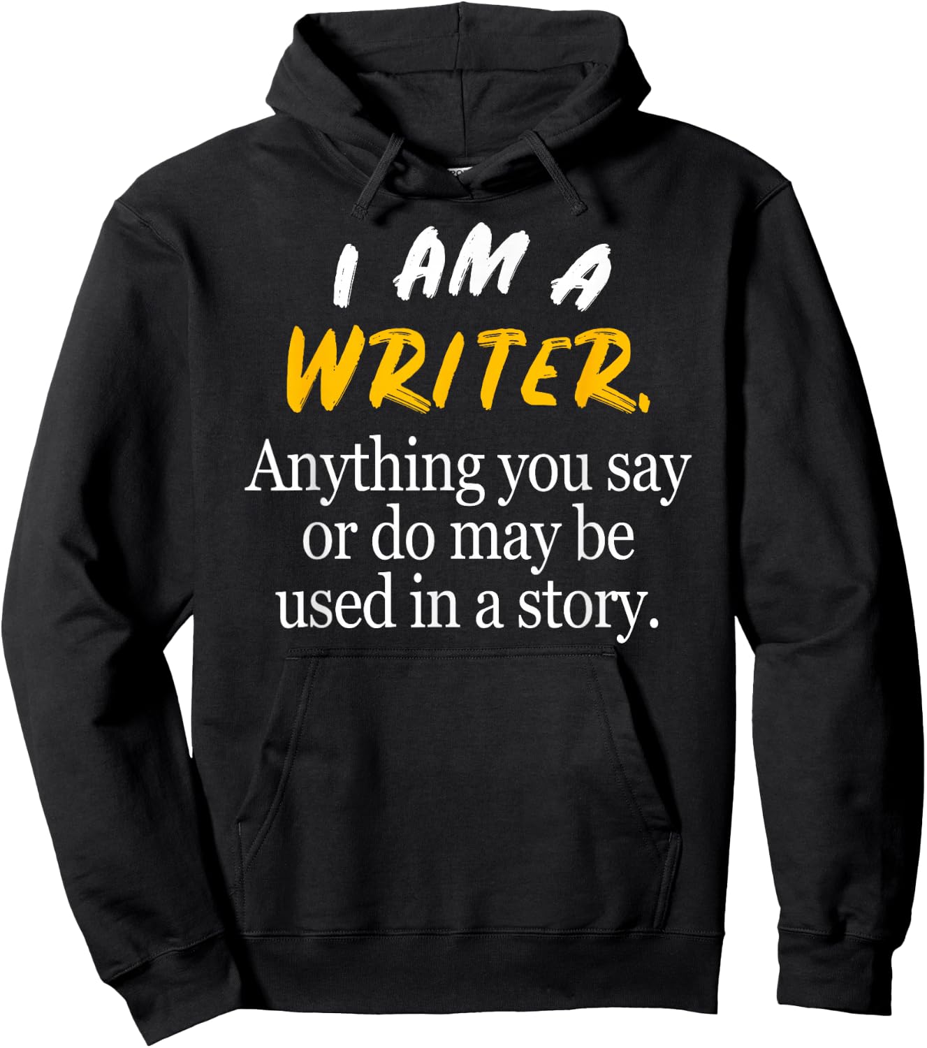 Author & Novelist I'm a Writer Gift: & Graphic Hoodie - Hoodie | Black