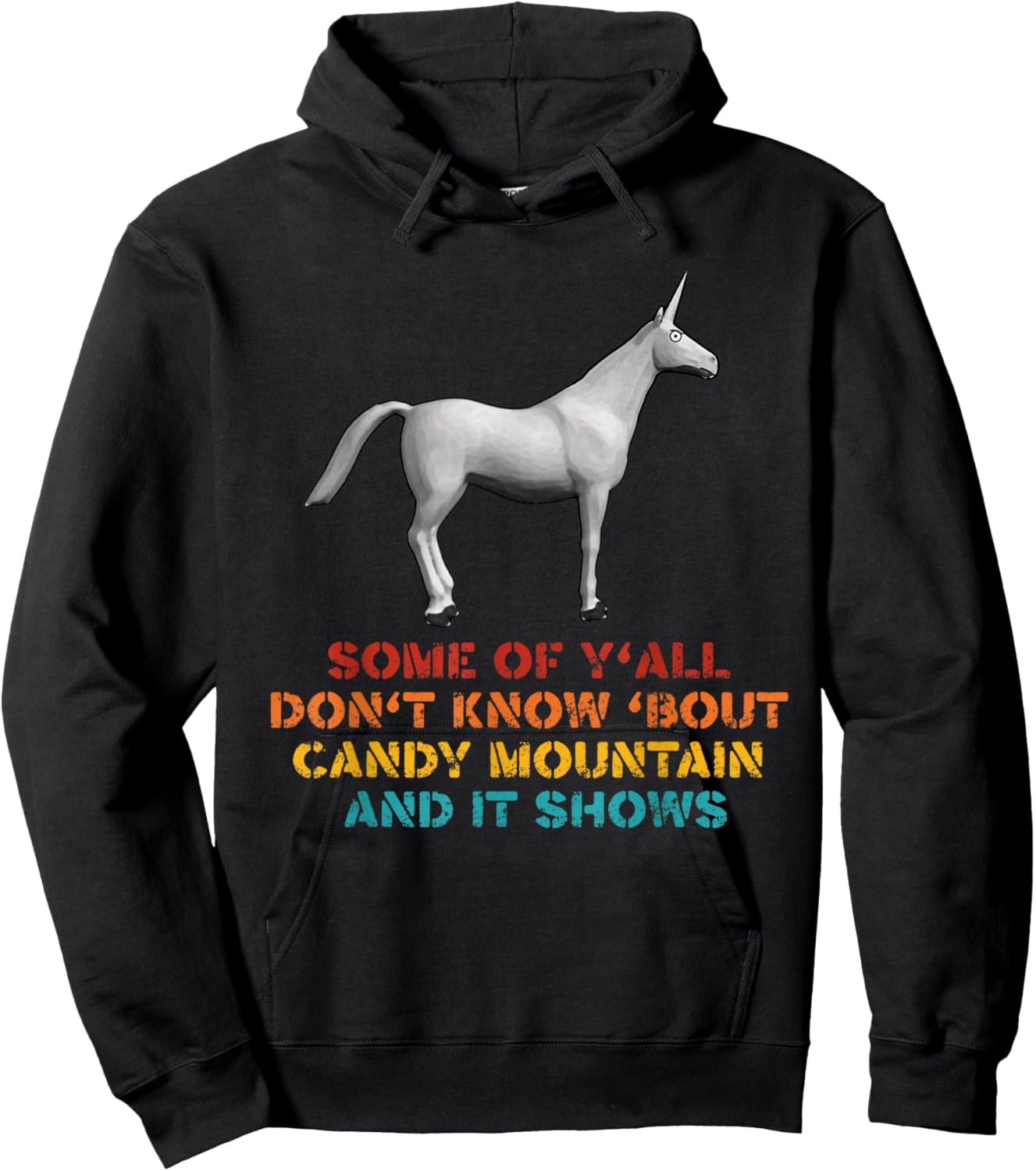 Some Of Y'all Don't Know Bout Candy Mountain Quote Hoodie - Hoodie | Black