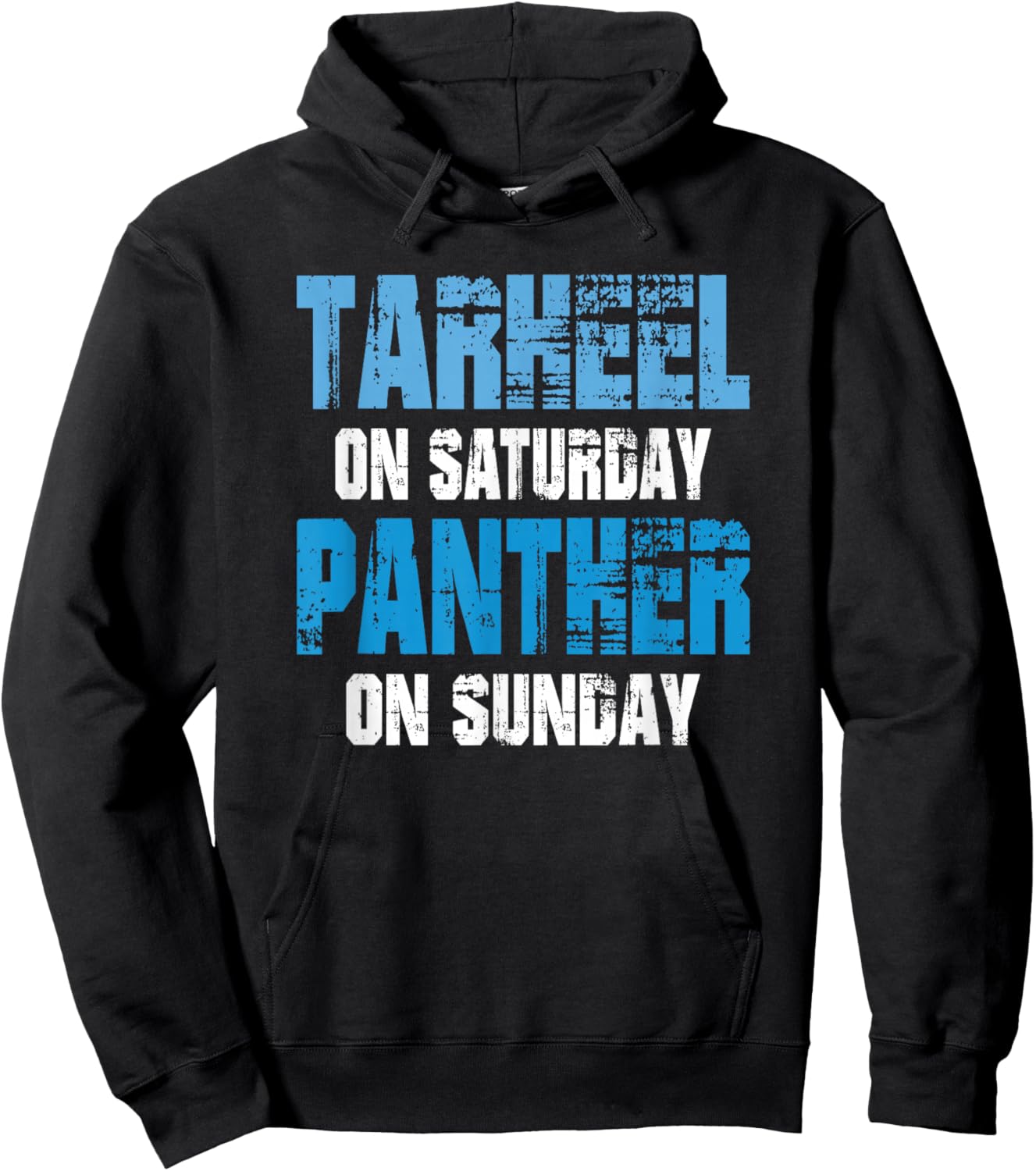Tarheel on Saturday Panther on Sunday Funny Sports Fans Hoodie - Hoodie | Black