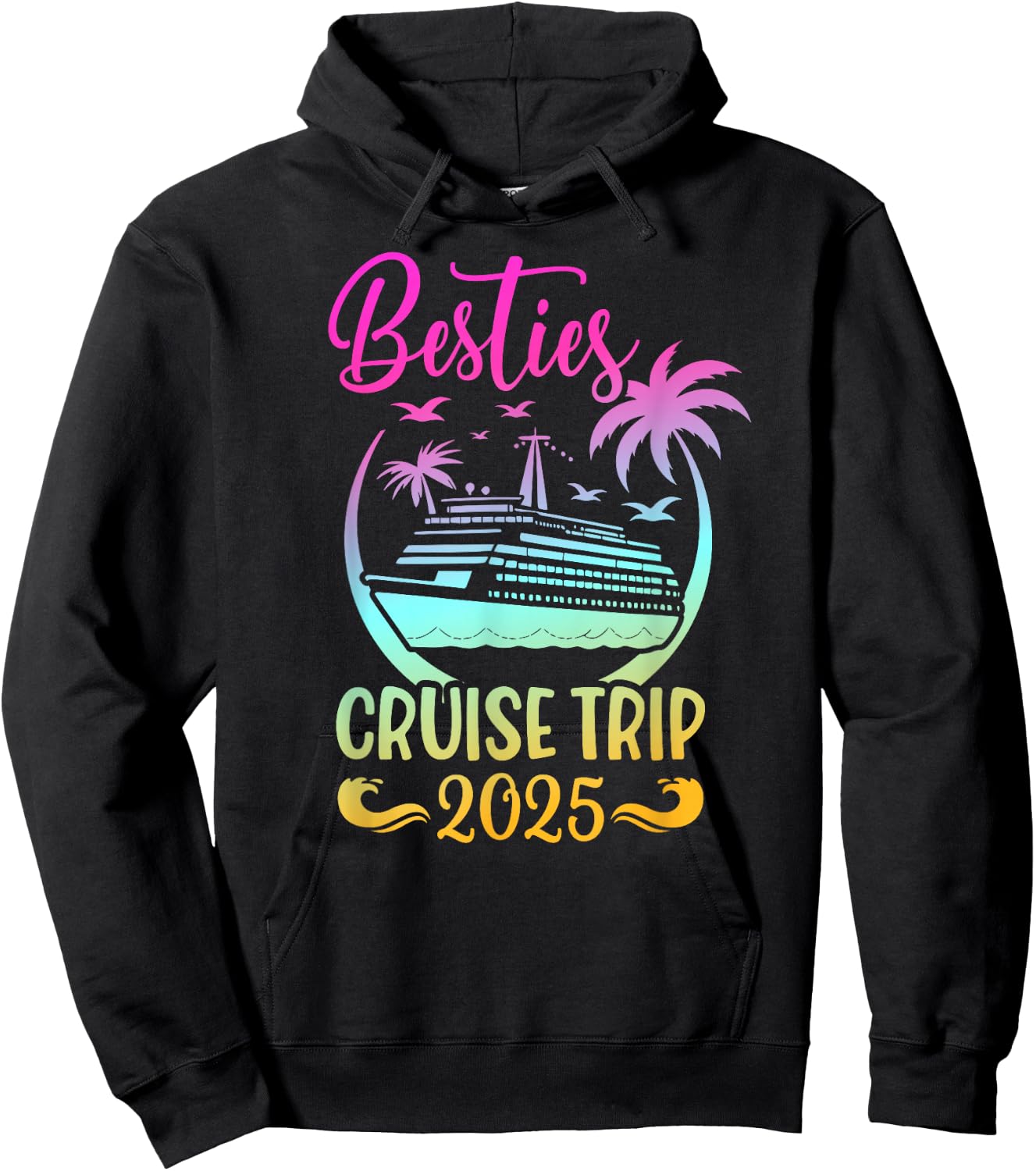 Matching Best Friend Cruise Trip BFF Vacay 2025 Adult Black Small Vacation Hoodie - Hoodie | Black