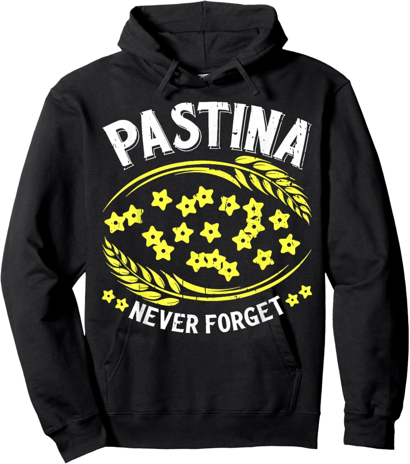 Pastina Never Forget Funny Italian Food Lover Hoodie - Hoodie | Black
