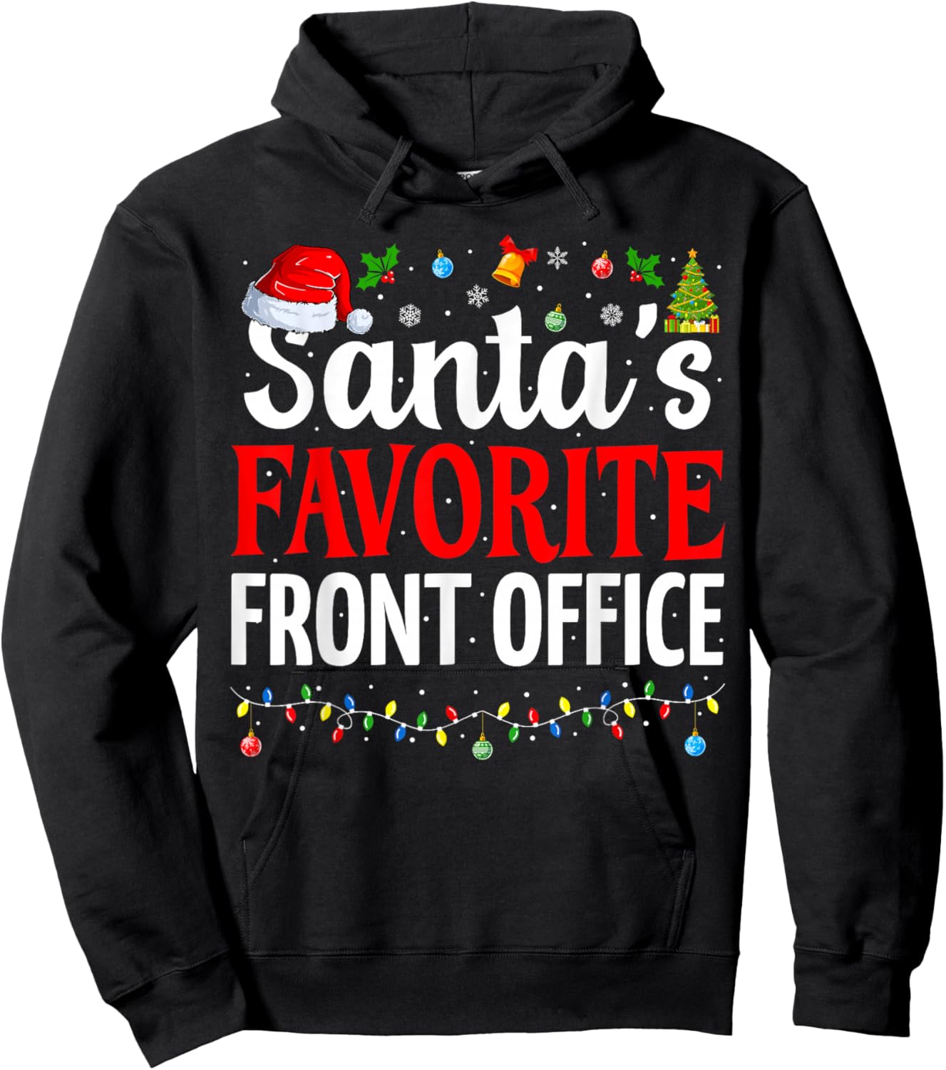 Santa’s Favorite Front Office Cool Christmas Office Staff Hoodie - Hoodie | Black