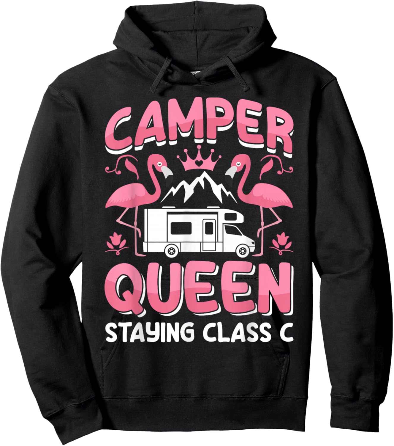 RV Camper Staying Class C Campside Funny Women Camping Hoodie - Hoodie | Black