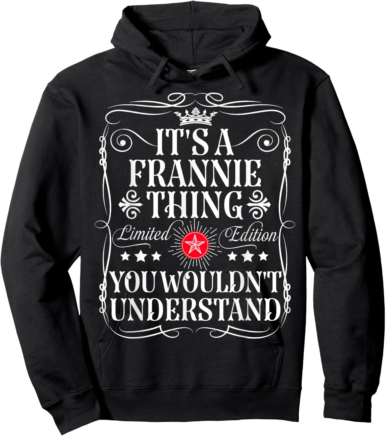 Frannie Name Its A Frannie Thing You Wouldn't Understand Hoodie - Hoodie | Black