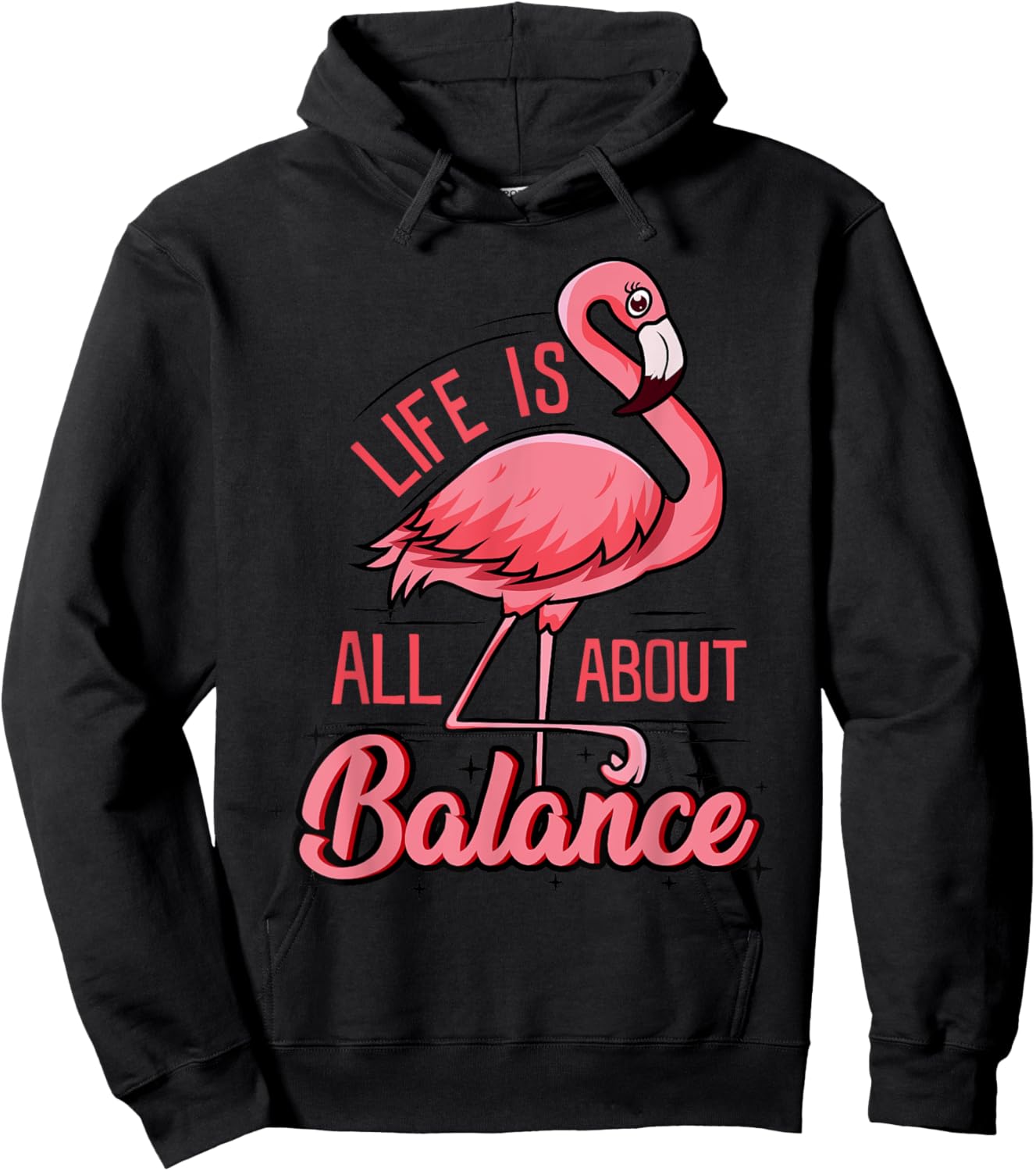 Life Is All About Balance Funny Flamingo Lover Gift Hoodie - Hoodie | Black