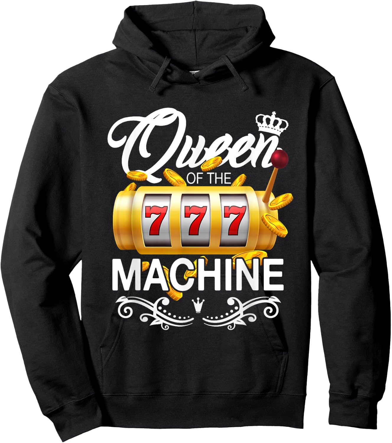 Queen of the Slot Machine Lucky Casino Gambling Good Luck Hoodie - Hoodie | Black