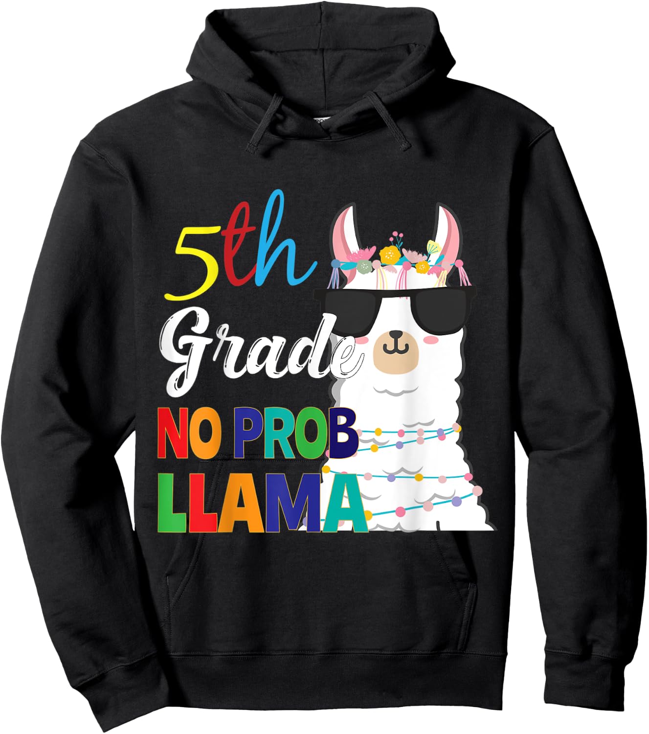 5th Grade No Prob-Llama Teacher Student First Day Of School Women Kids Hoodie - Hoodie | Black